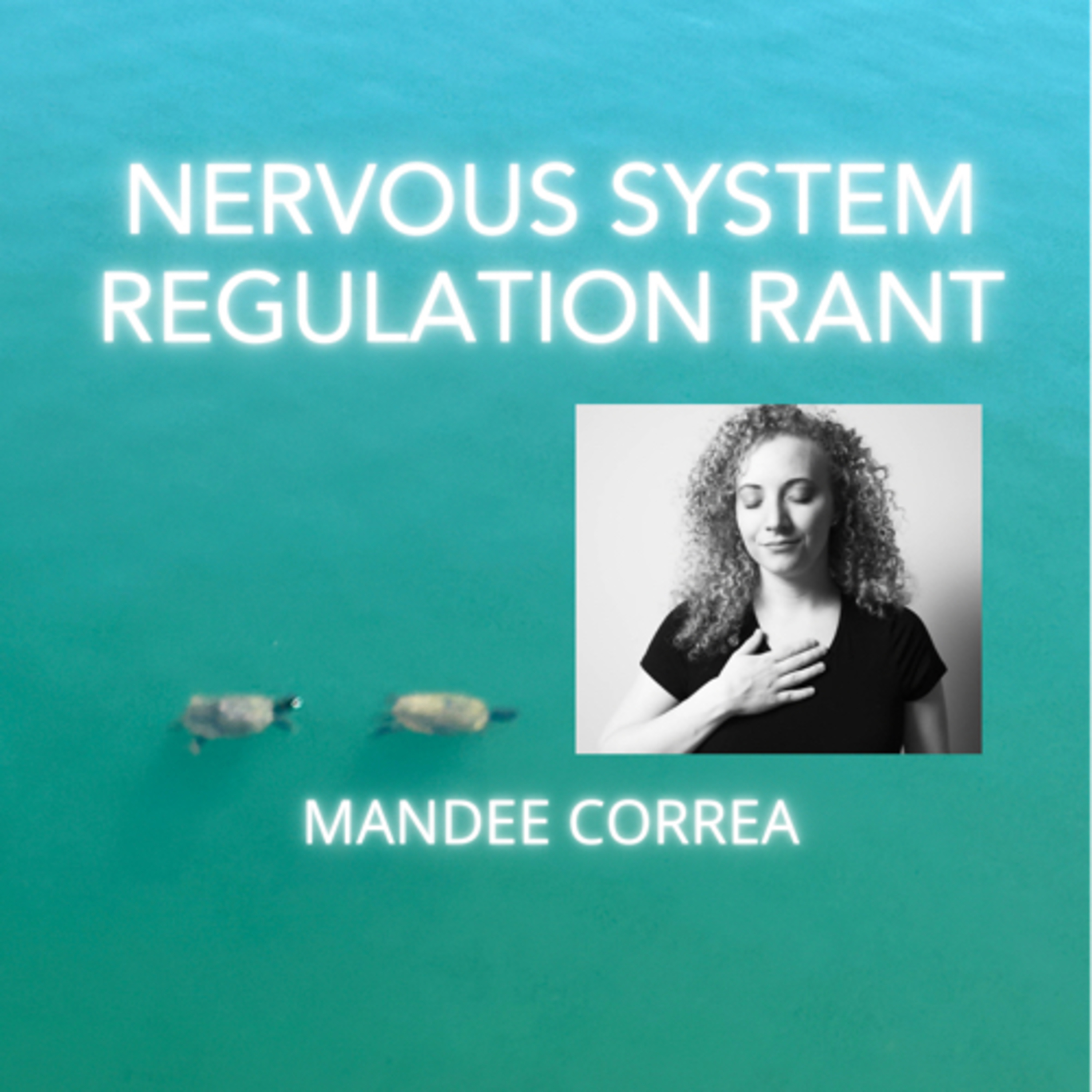 Nervous System Regulation Rant episode artwork