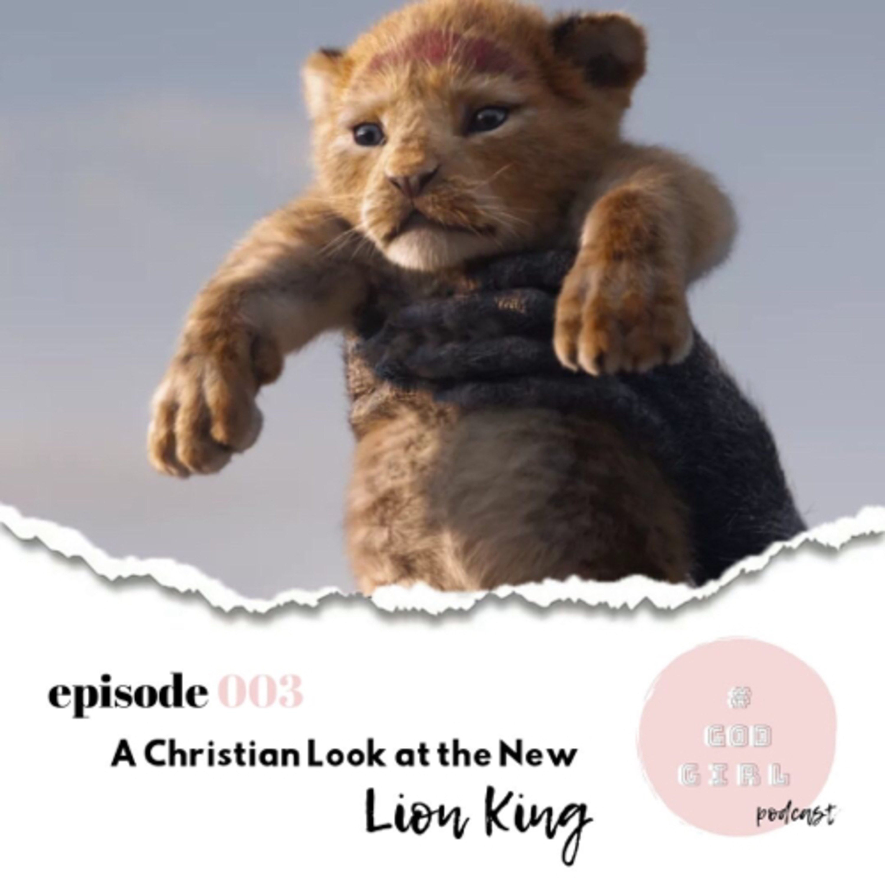 A Christian Look at The New Lion King  episode artwork