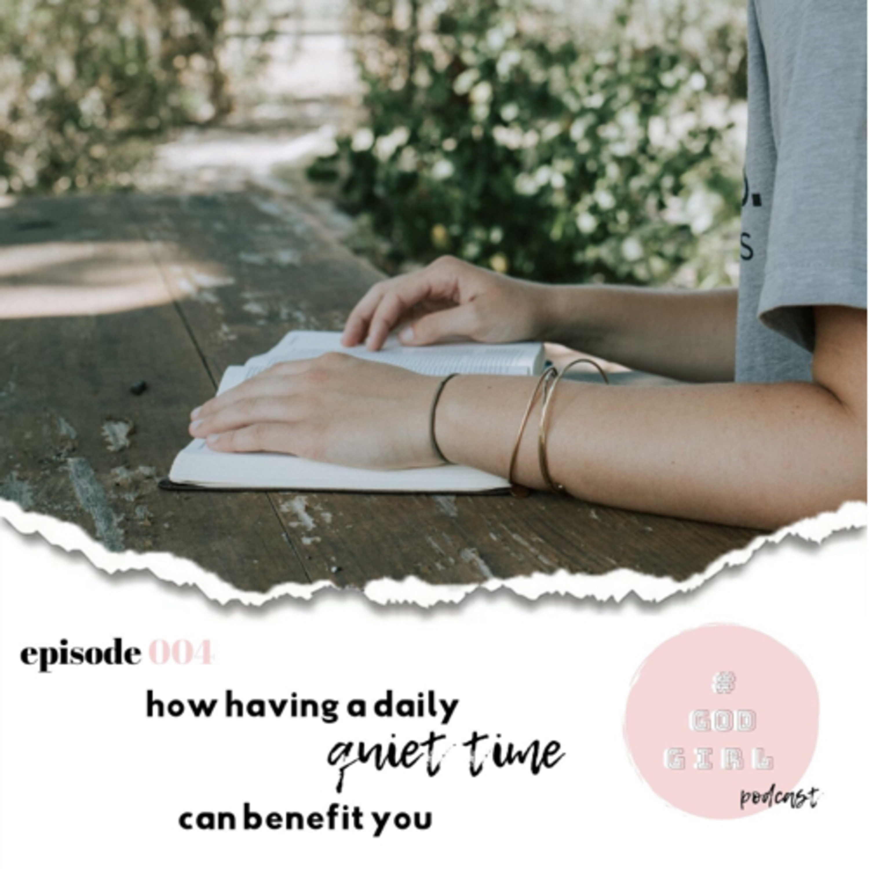 How Having a Daily Quiet Time Can Benefit You episode artwork
