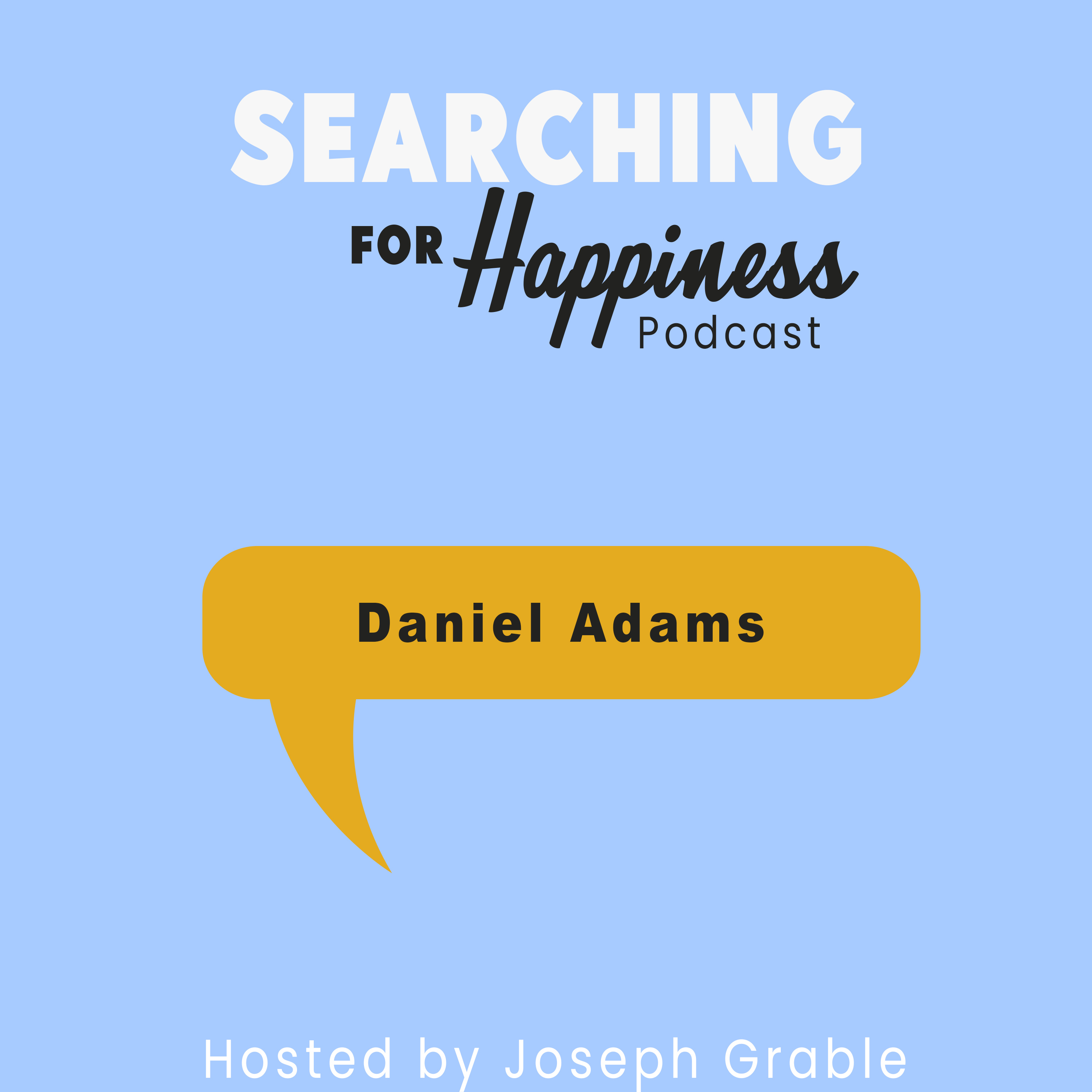 Searching For Happiness With Joseph Grable