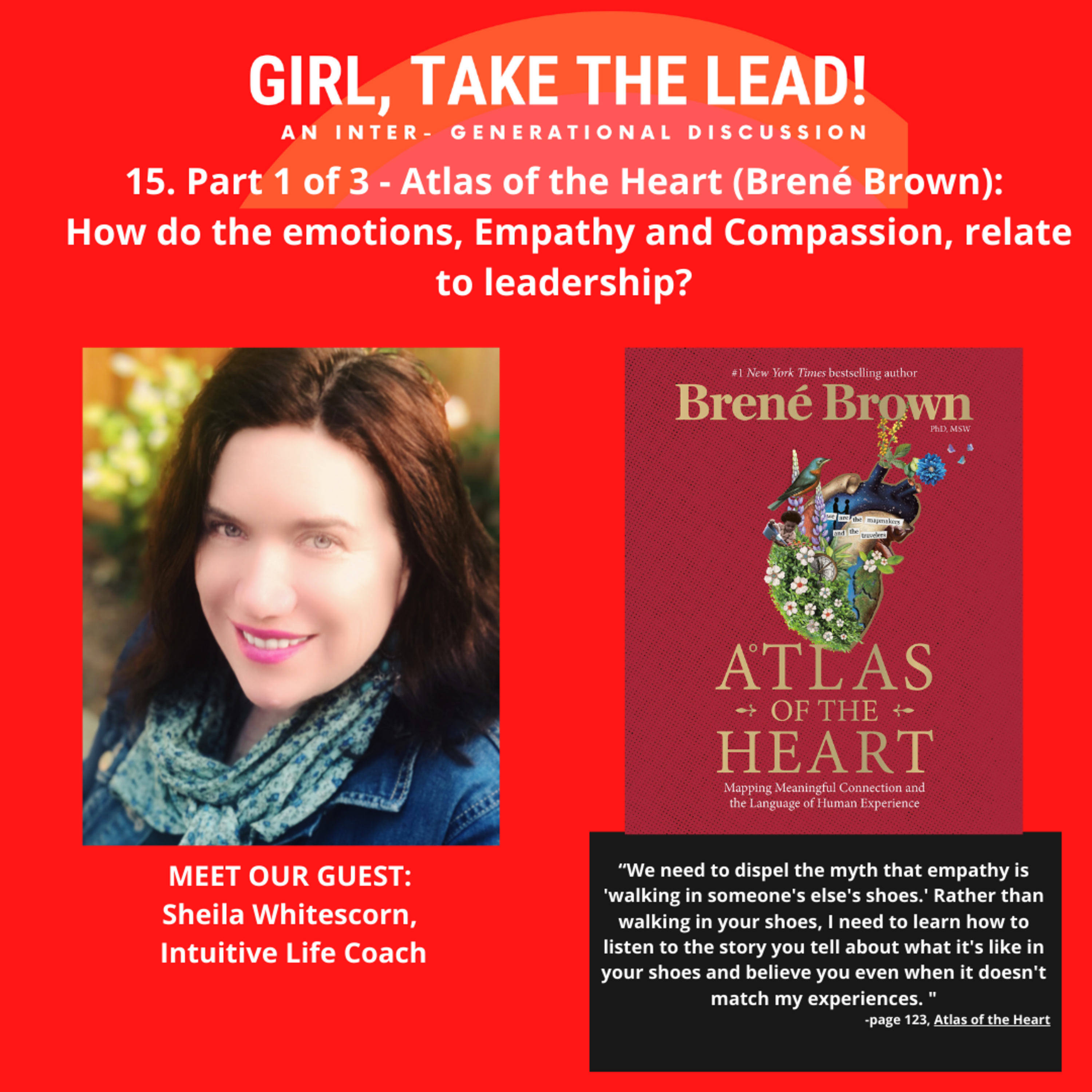 15.  Part 1 of 3 - Atlas of the Heart (Brené Brown): How do the emotions, Empathy and Compassion, relate to leadership? episode artwork