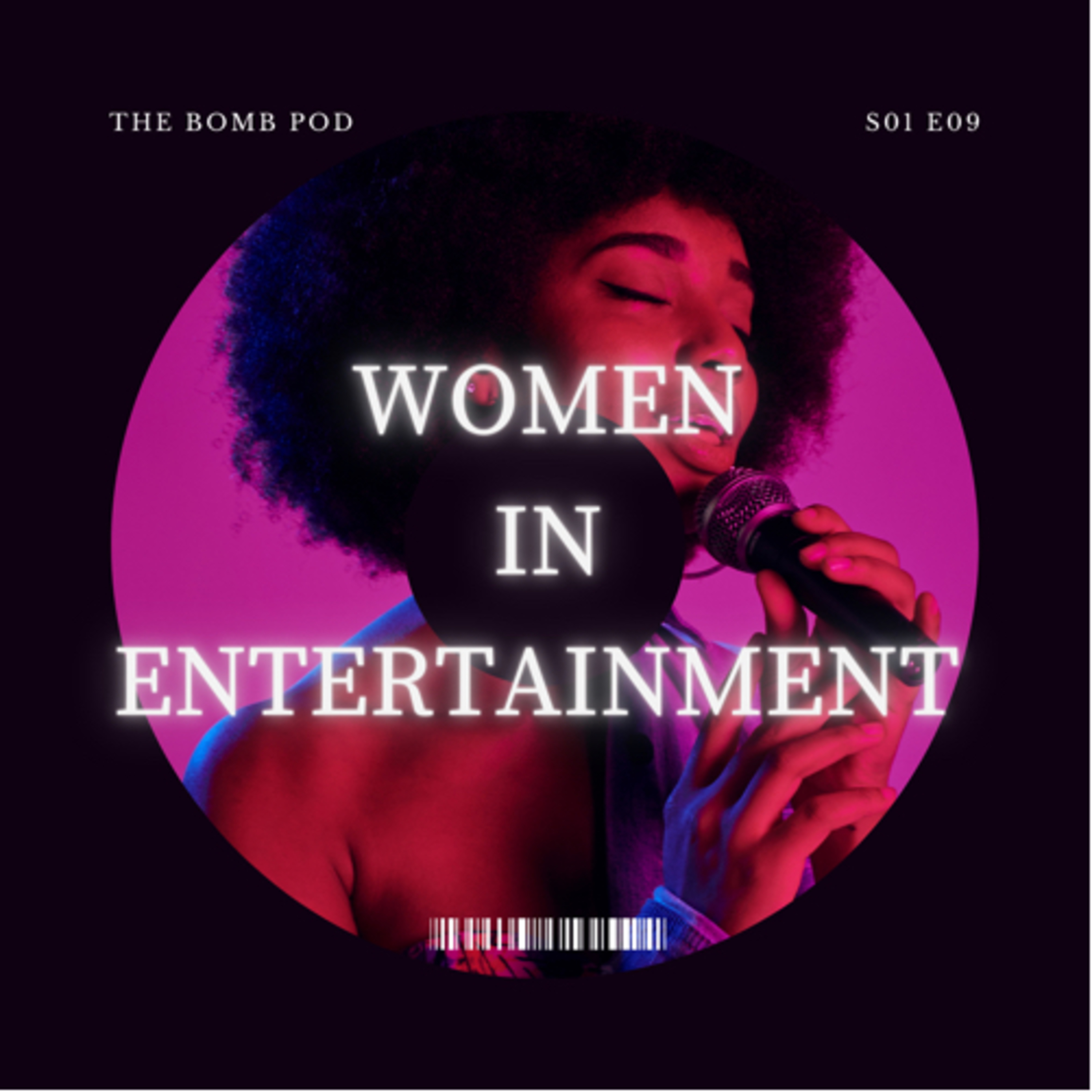 Women in Entertainment Pt. 1