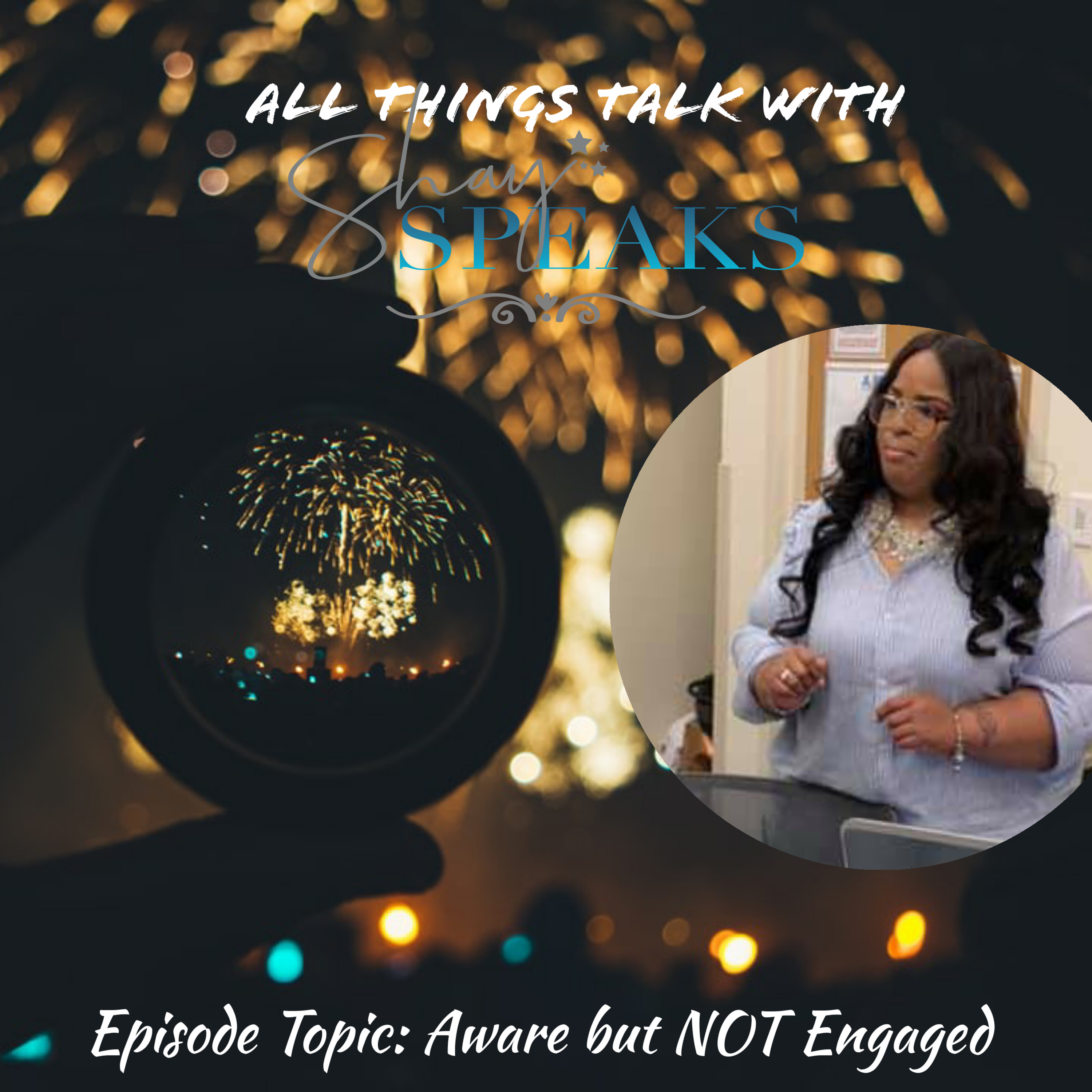 Aware but NOT Engaged episode artwork