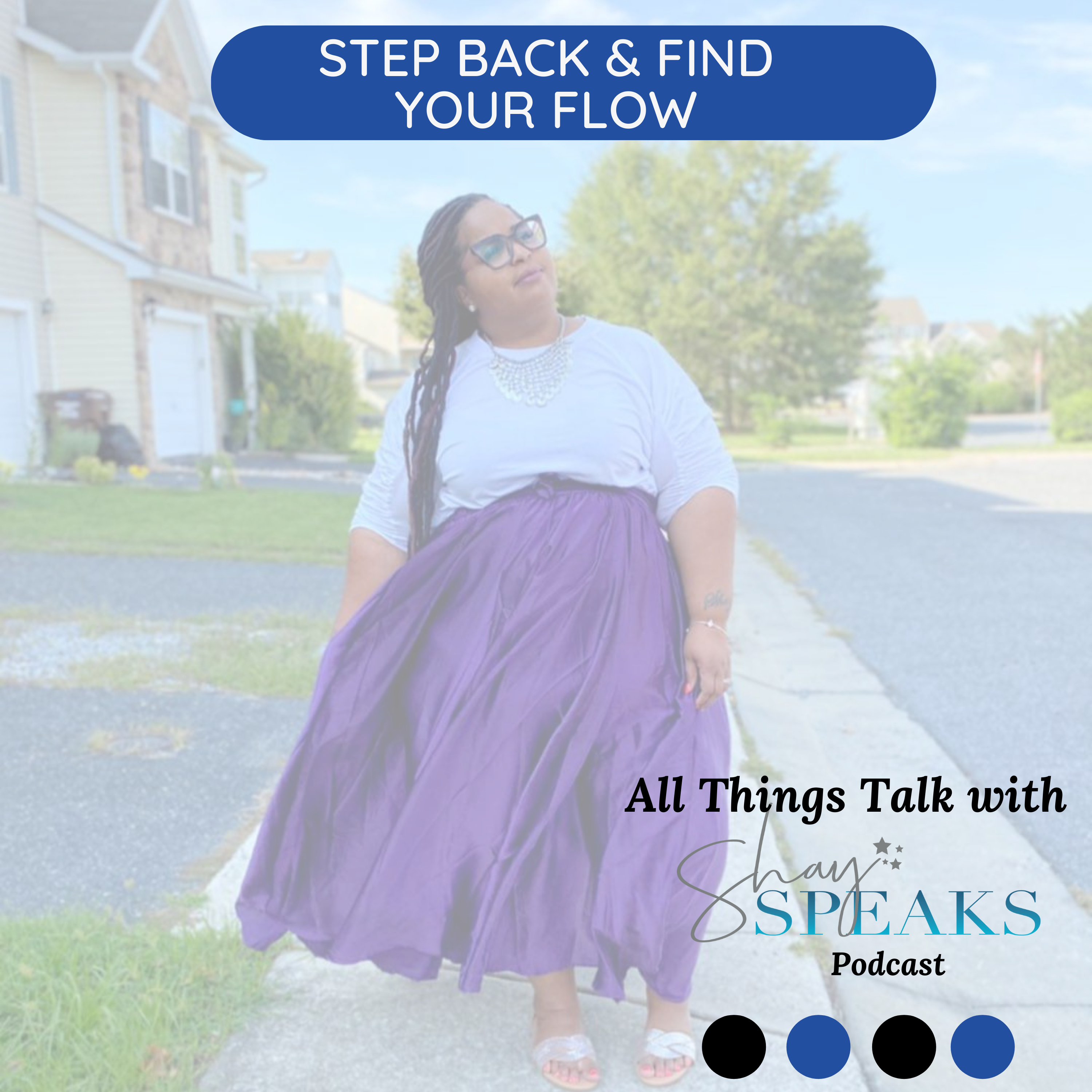Step Back & Find Your Flow! episode artwork