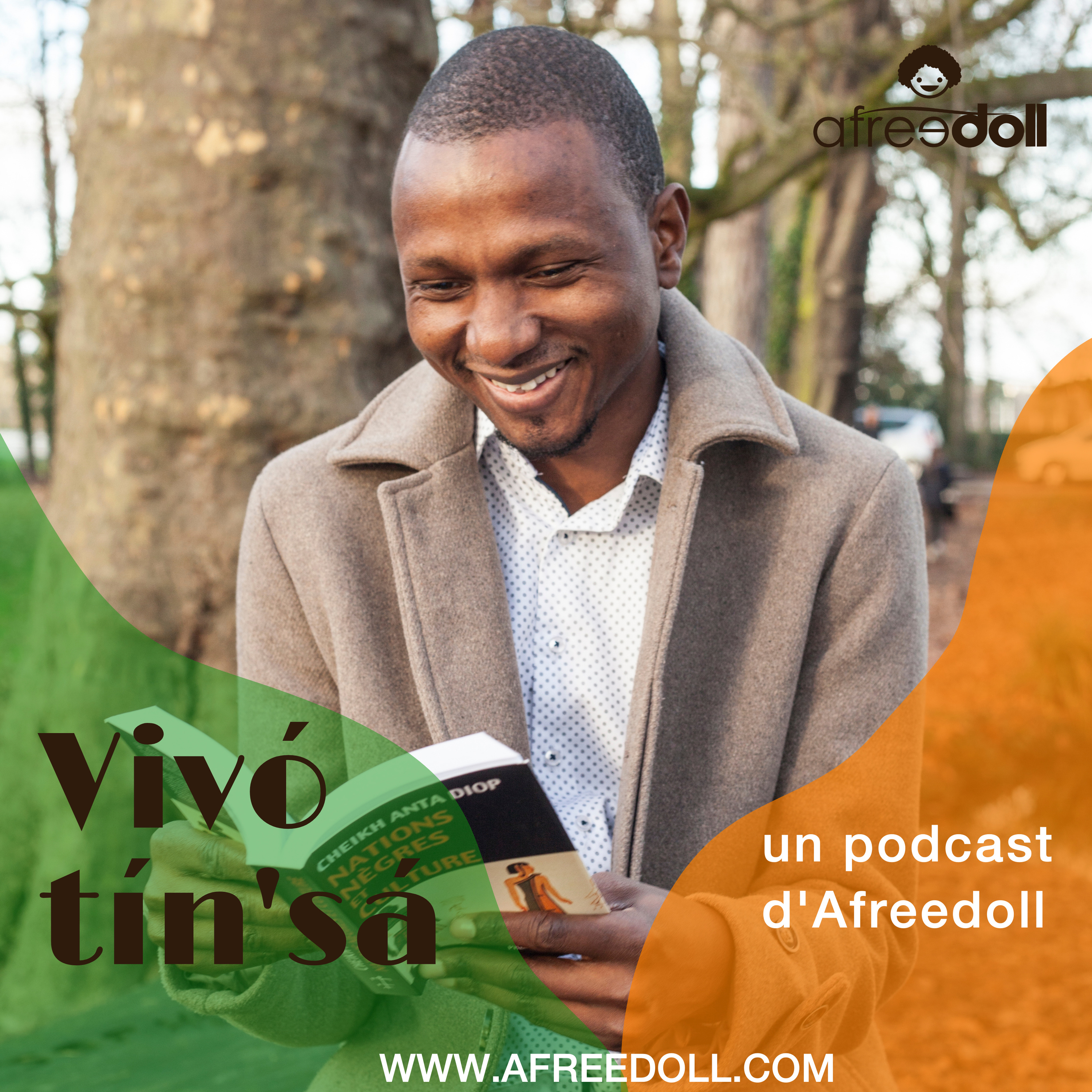 Vivó Tín\'sá (Sous l\'arbre à palabre - un podcast d\'Afreedoll)