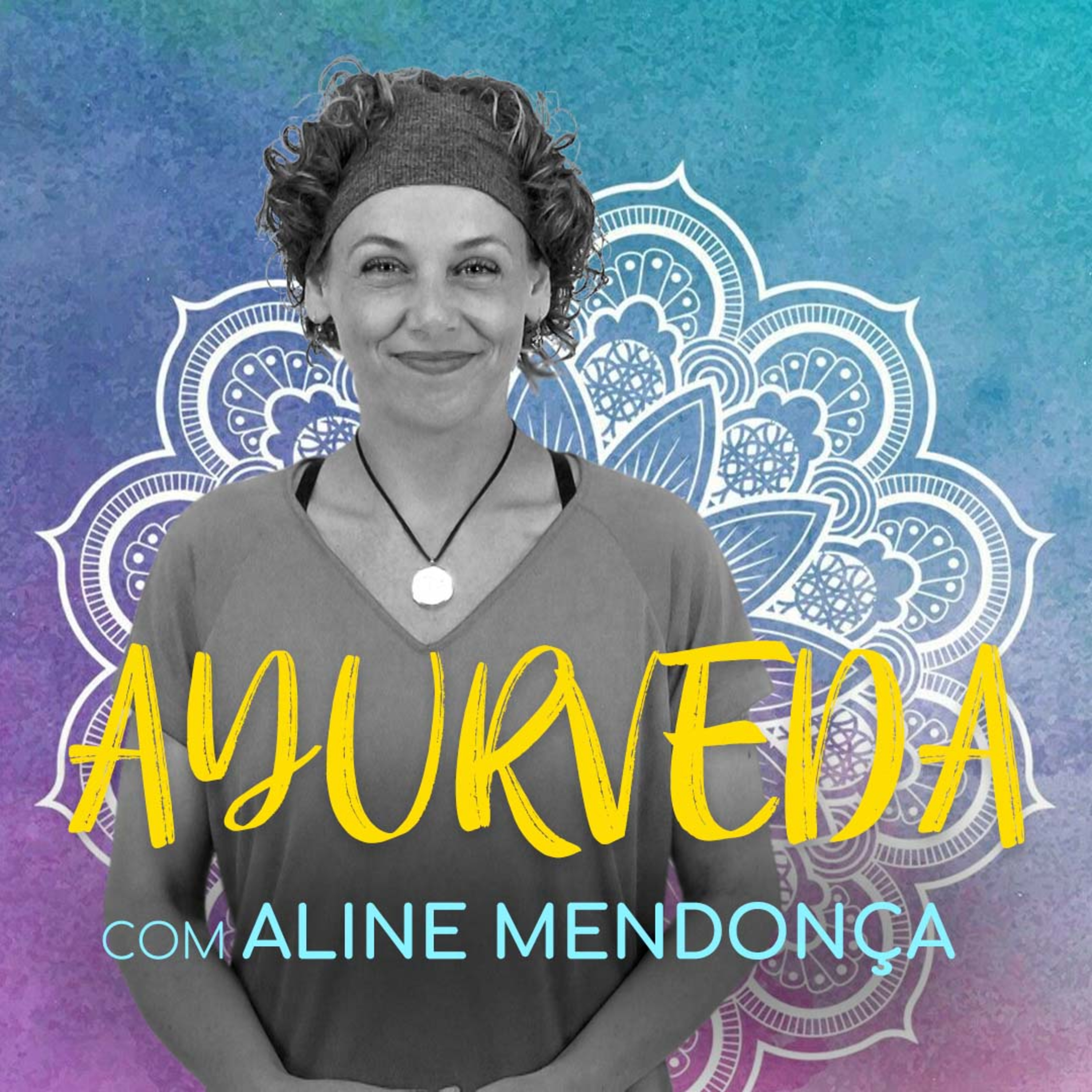 #62 - #Ayurveda - Rotinas Saudáveis episode artwork