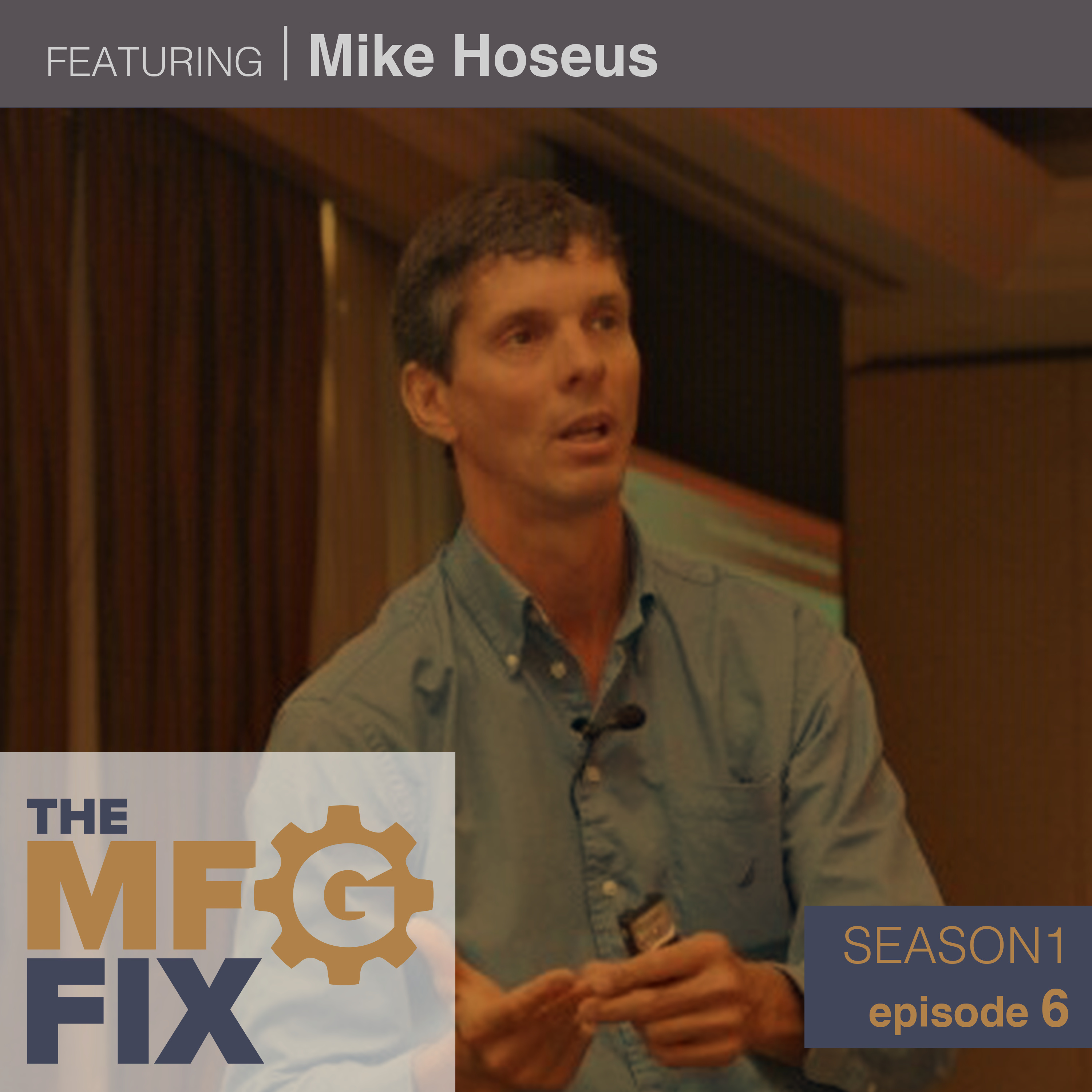 The Manufacturing Fix Podcast