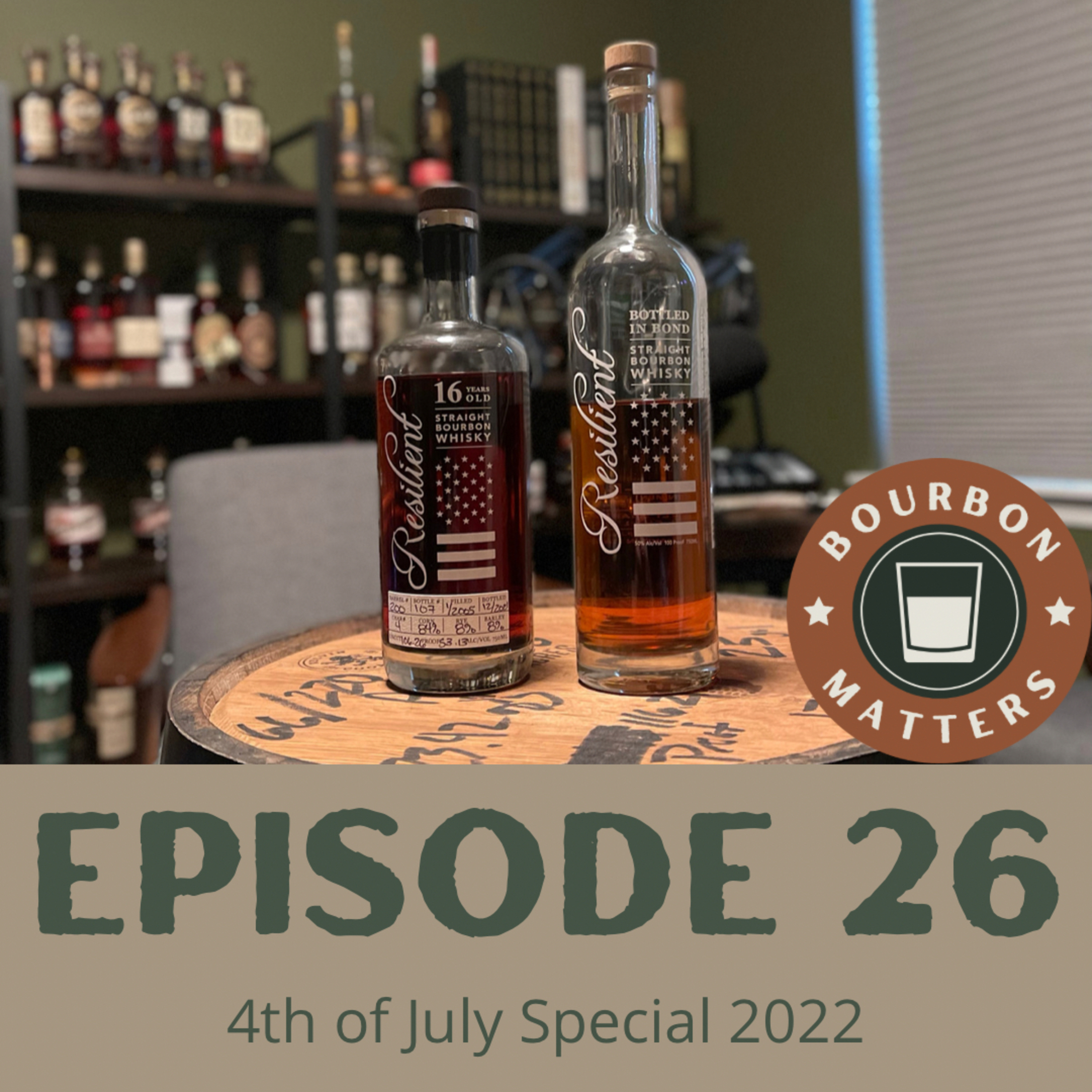 Episode 26 - 4th of July Special 2022