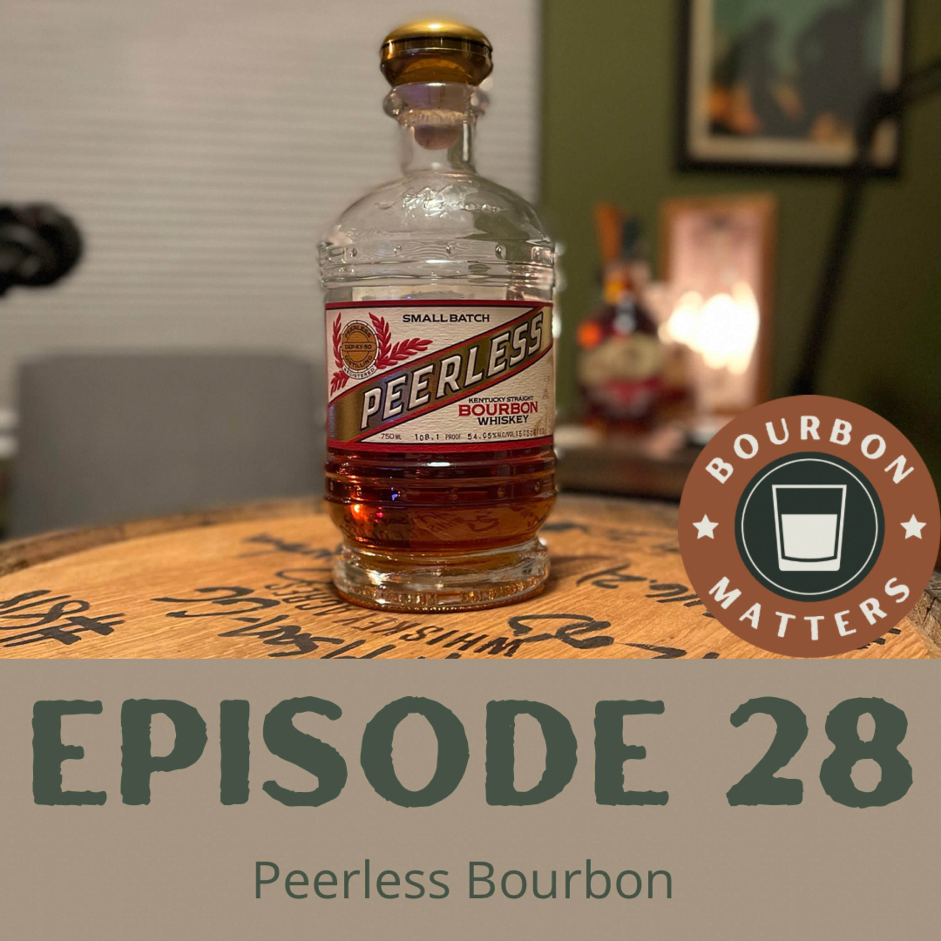 Episode 28 - Peerless Bourbon