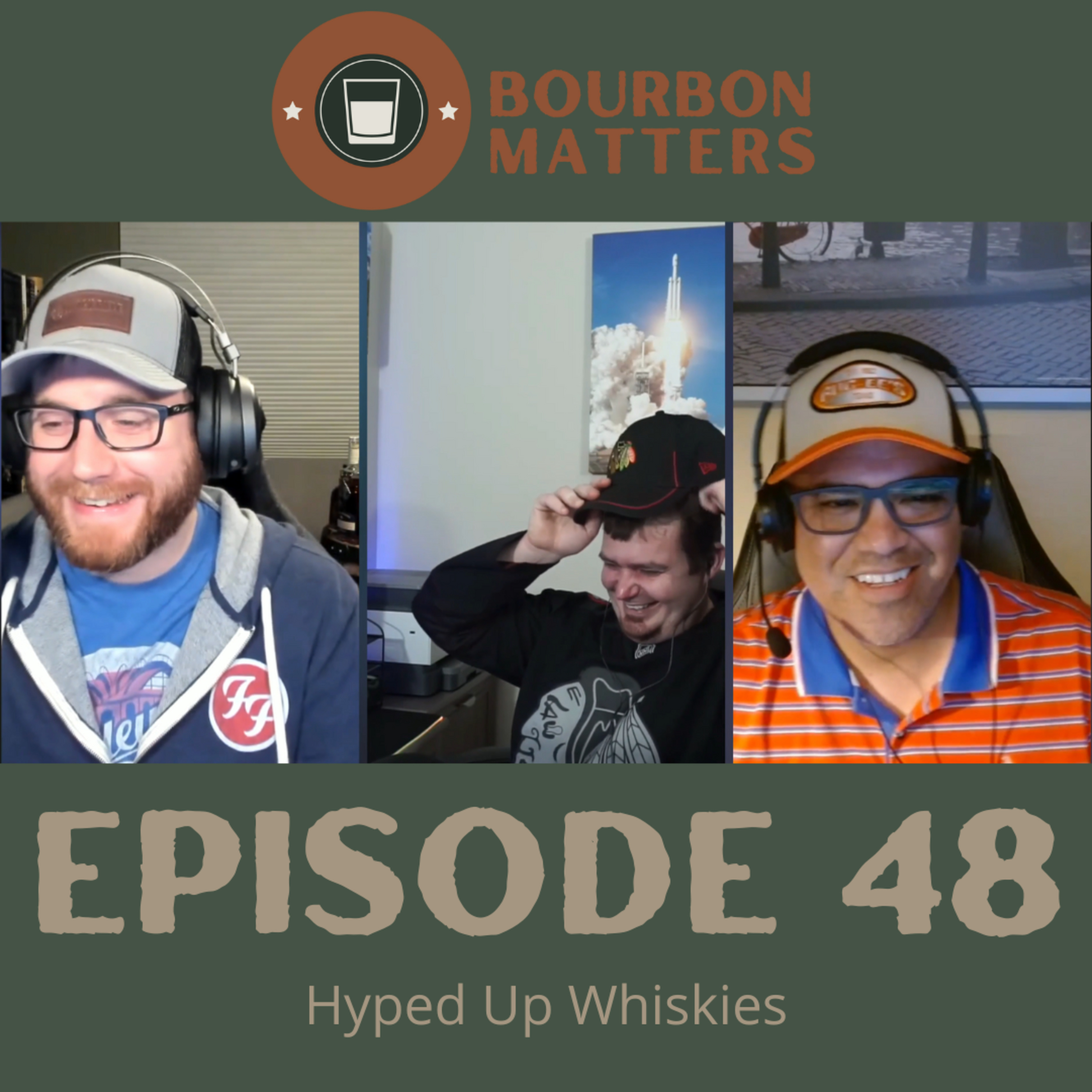 Episode 48 - Hyped Up Whiskies