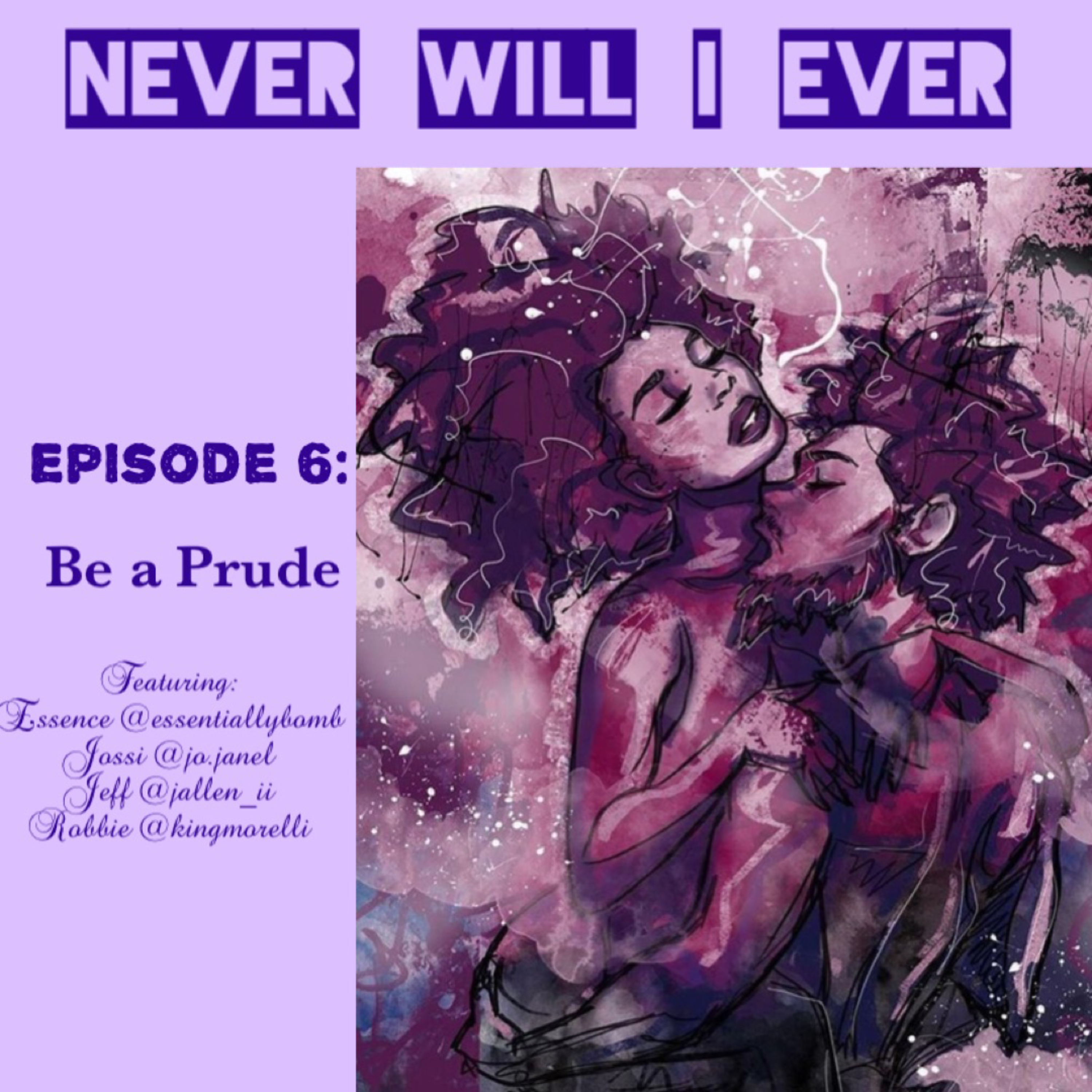 Episode VI: Be A Prude episode artwork