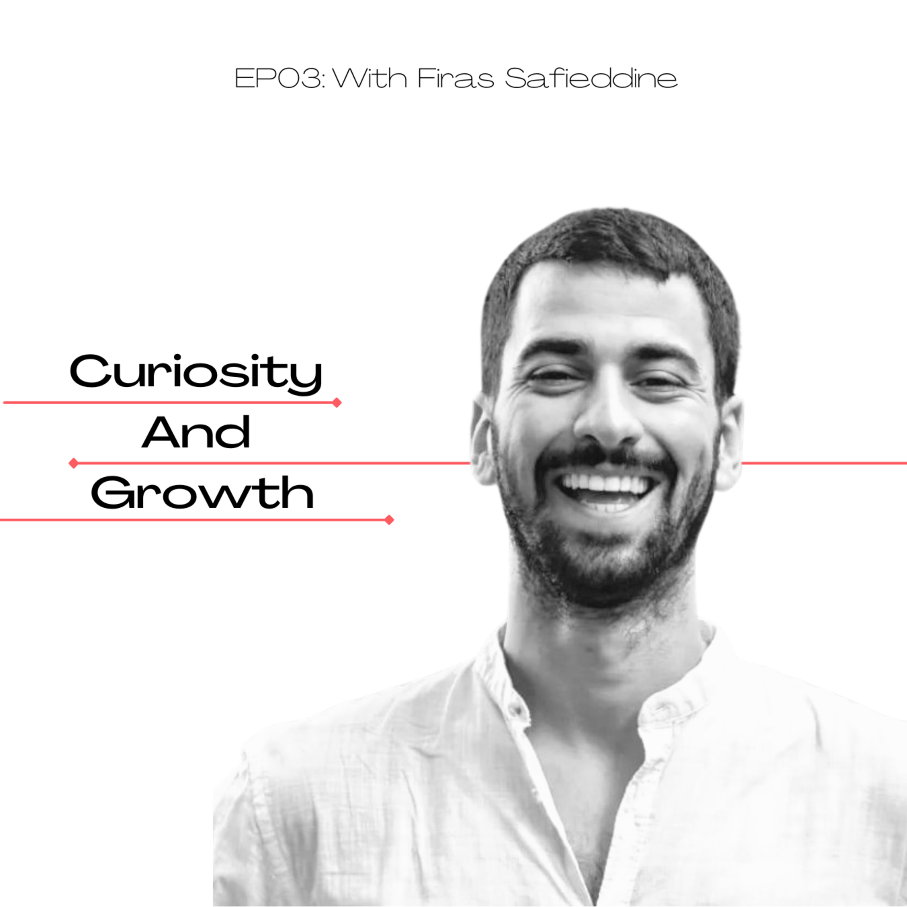 How Growth Mindset Leads to New Ways of Defining Architecture? Firas Safieddine episode artwork