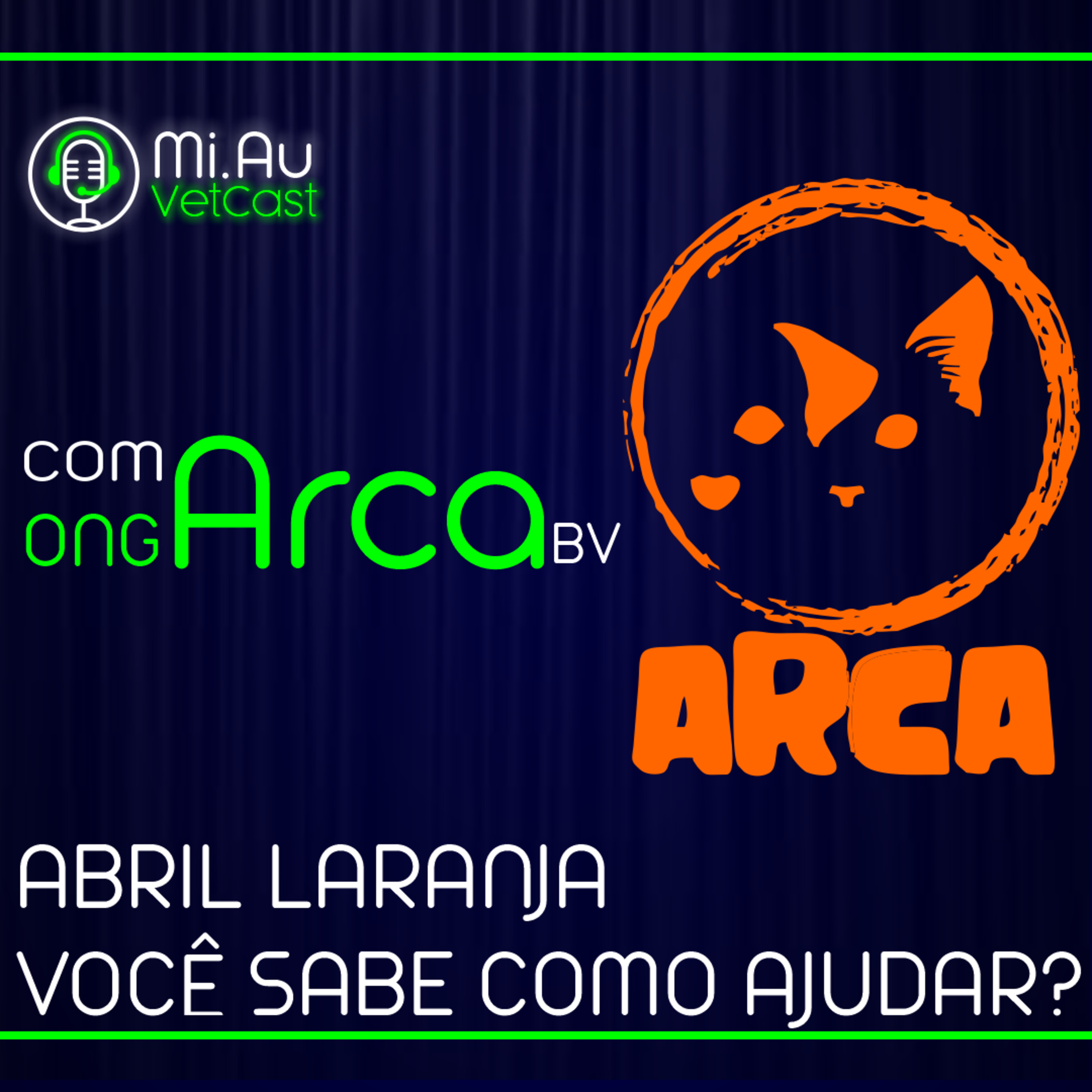 MiAu VETCAST - ONG ARCA BV  episode artwork