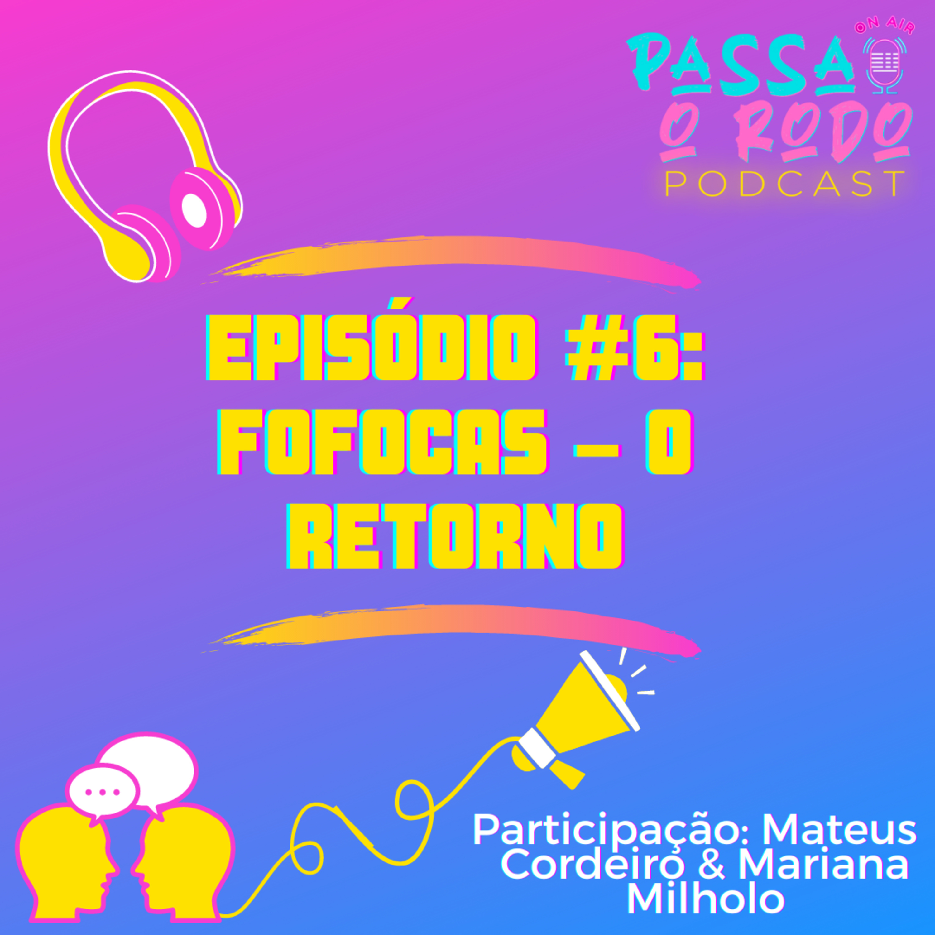 Passa o Rodo Podcast