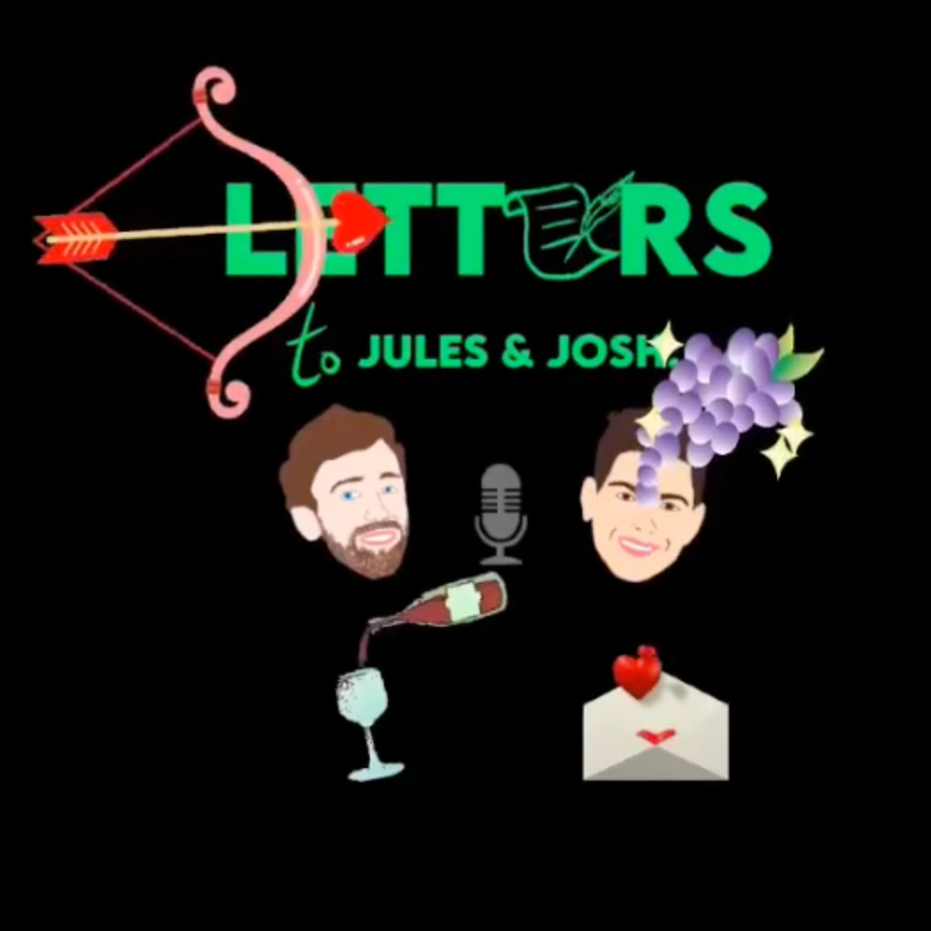 Letters to Jules and Josh