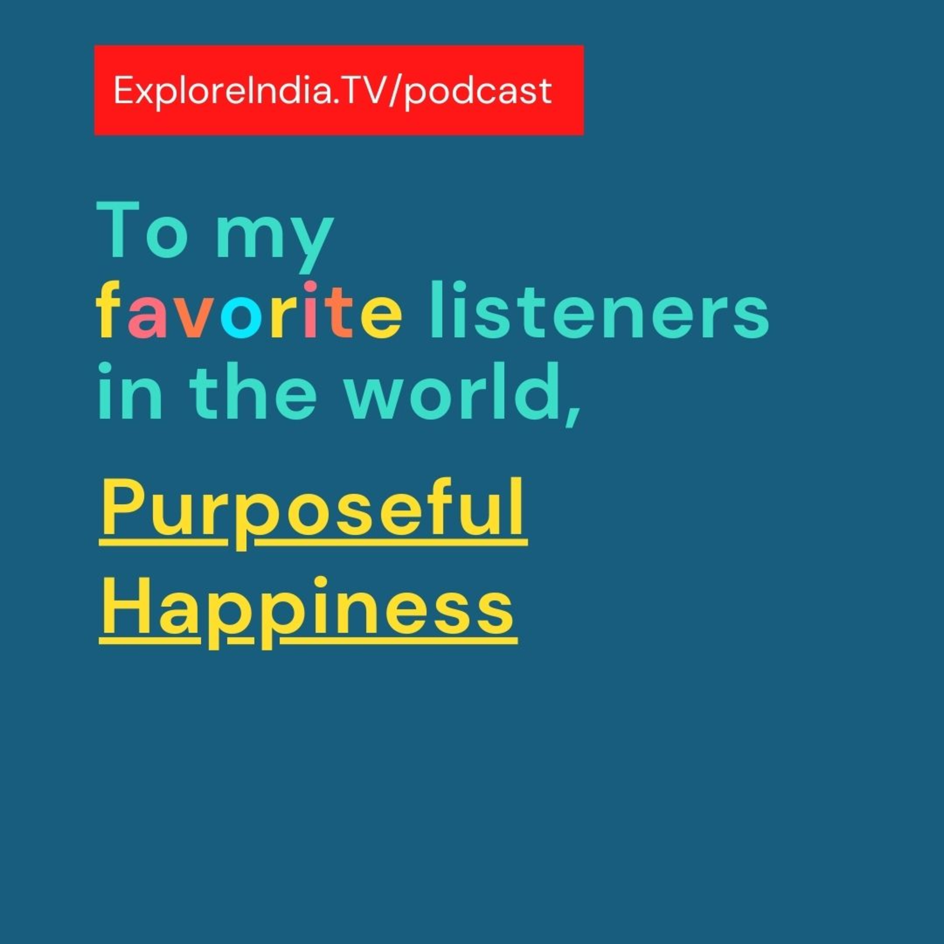 Purposeful Happiness - Introduction episode artwork