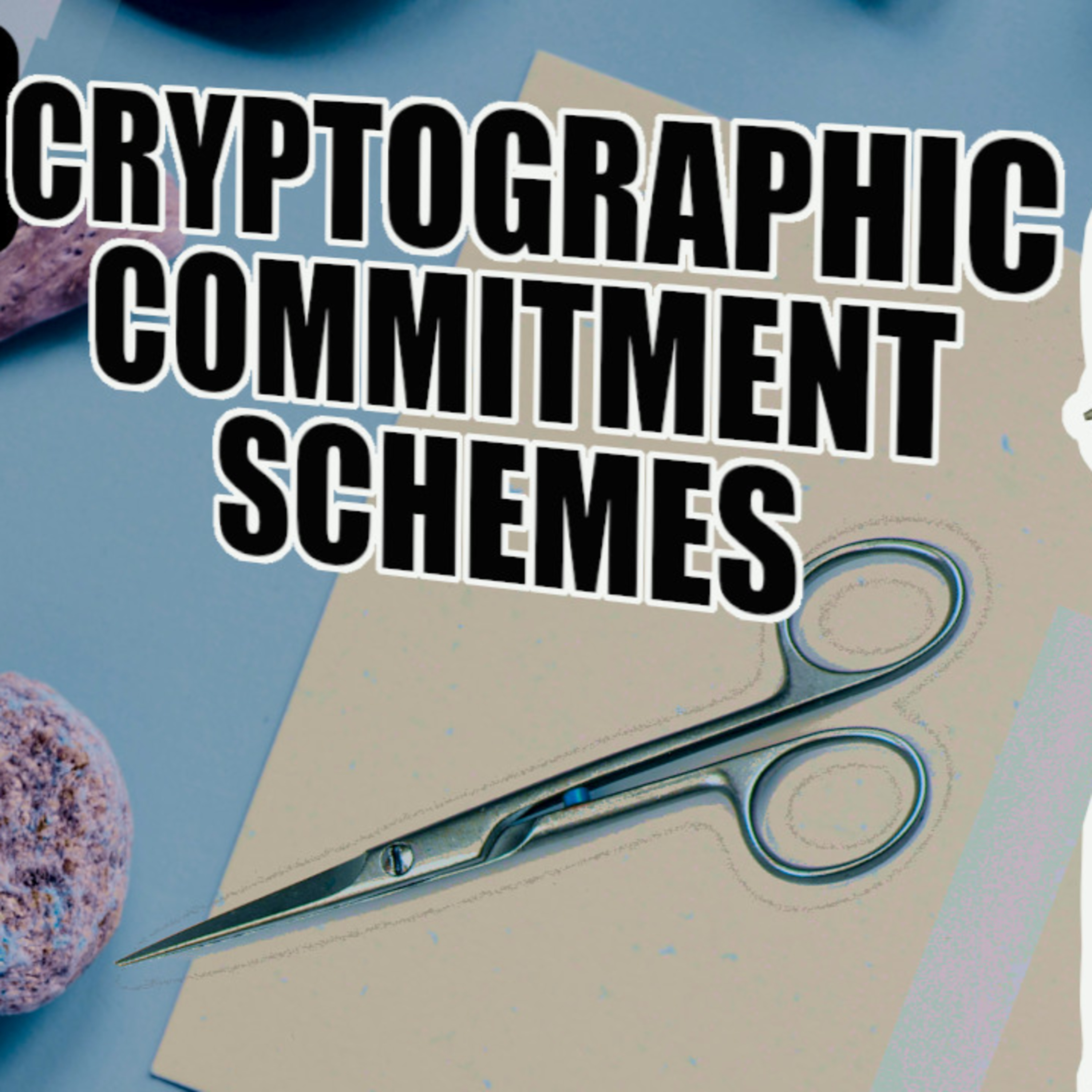 Commit/Reveal strategies in cryptography explained episode artwork