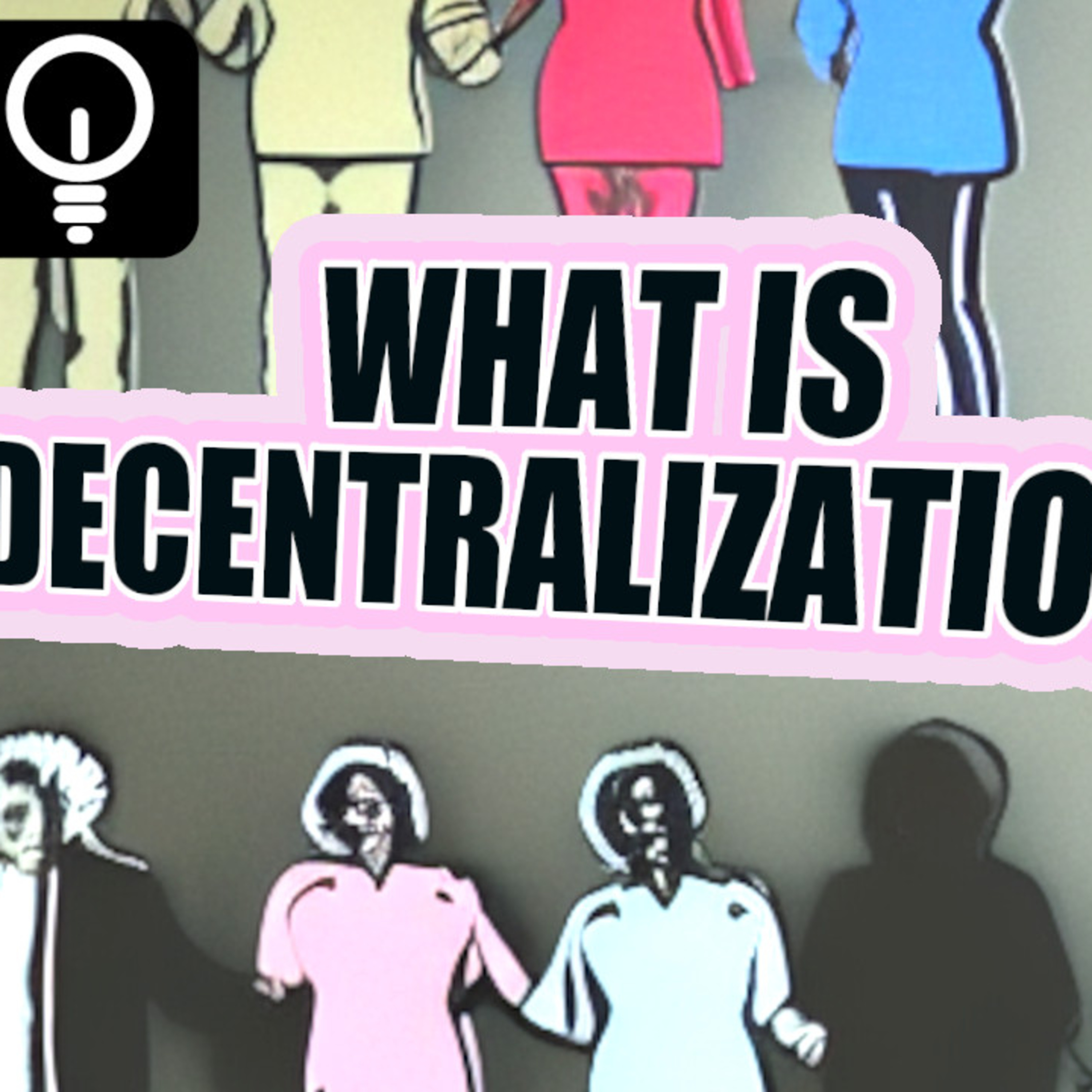 What is Decentralization? episode artwork