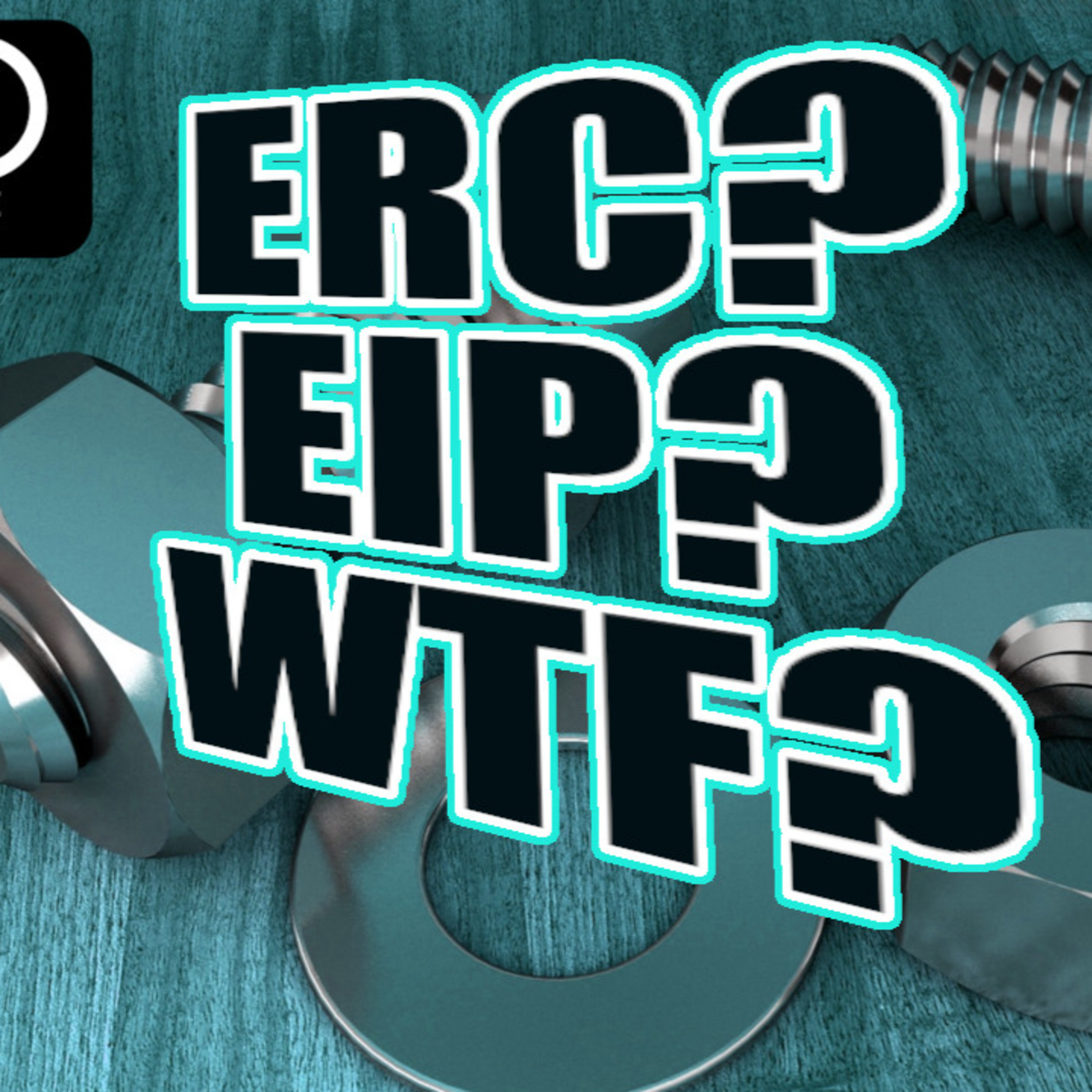 ERC? EIP? WTF? episode artwork