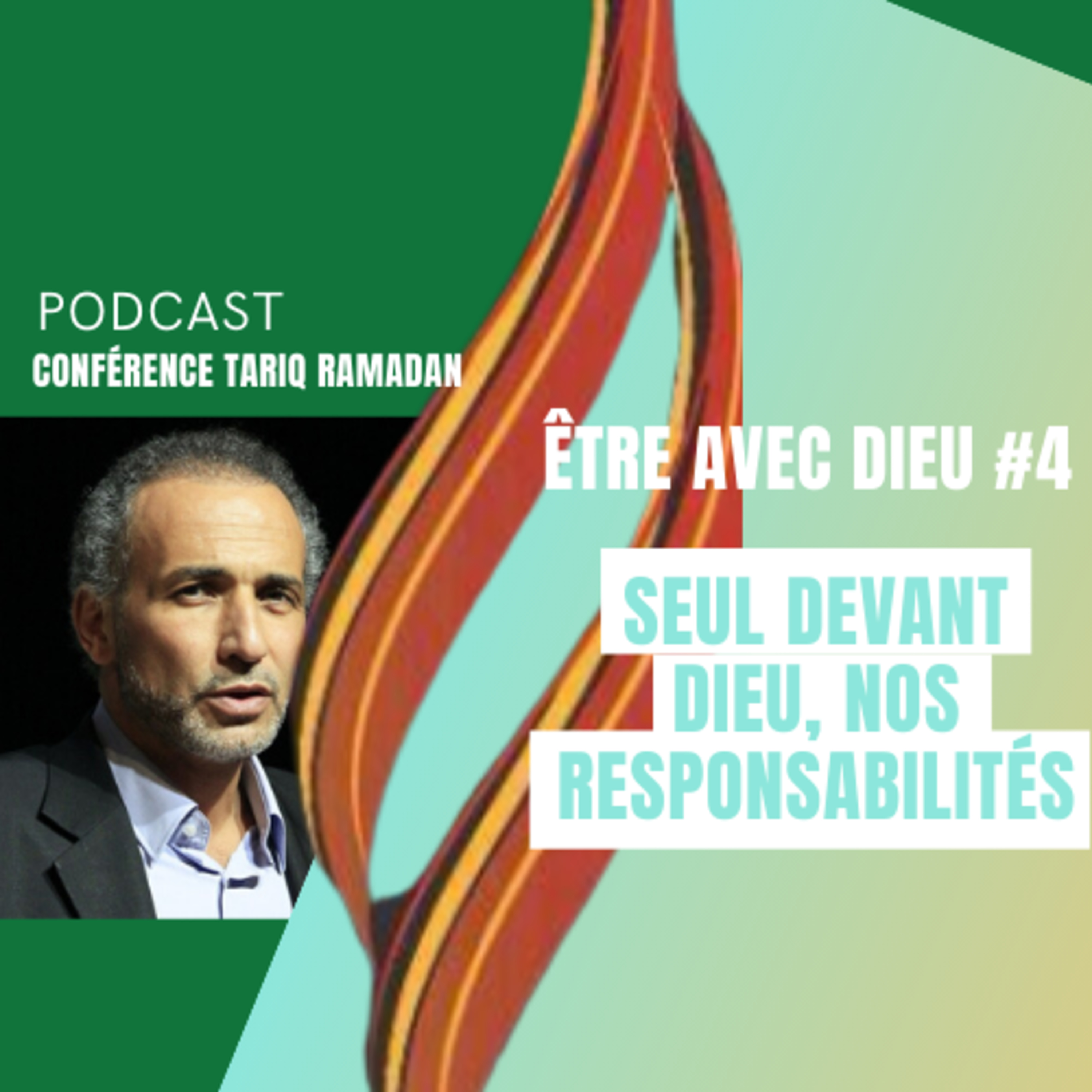Conférence - Etre avec Dieu #4 - Seul devant Dieu, nos responsabilités episode artwork