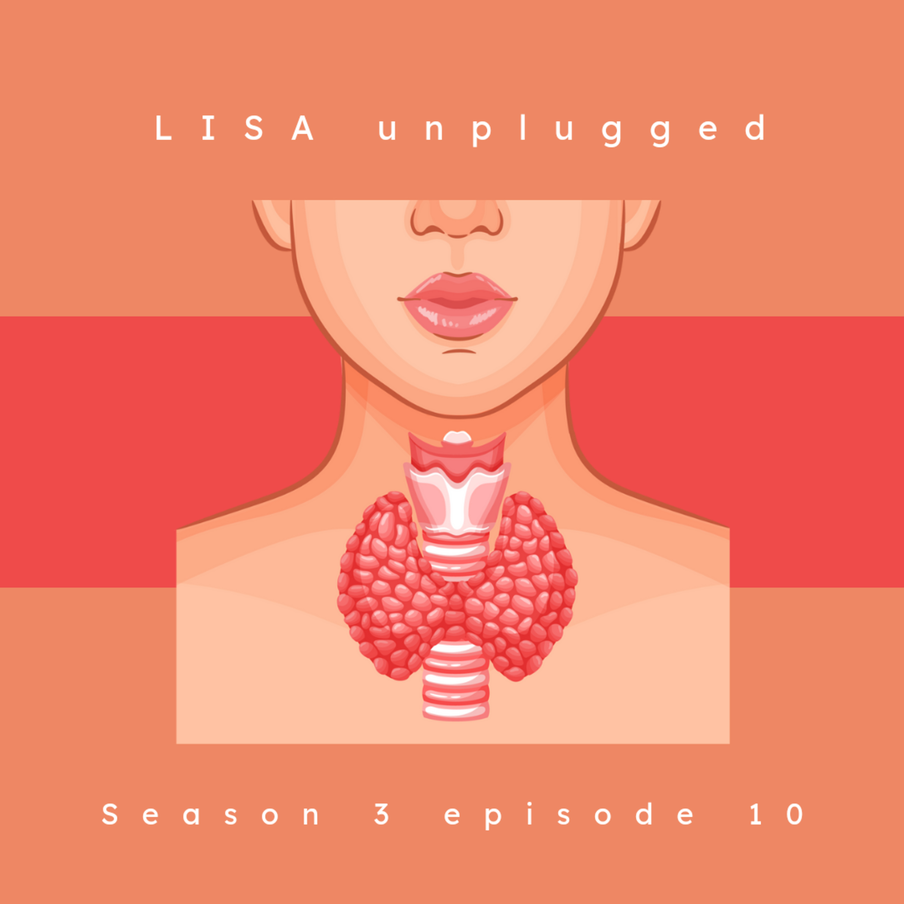 Thyroid  episode artwork