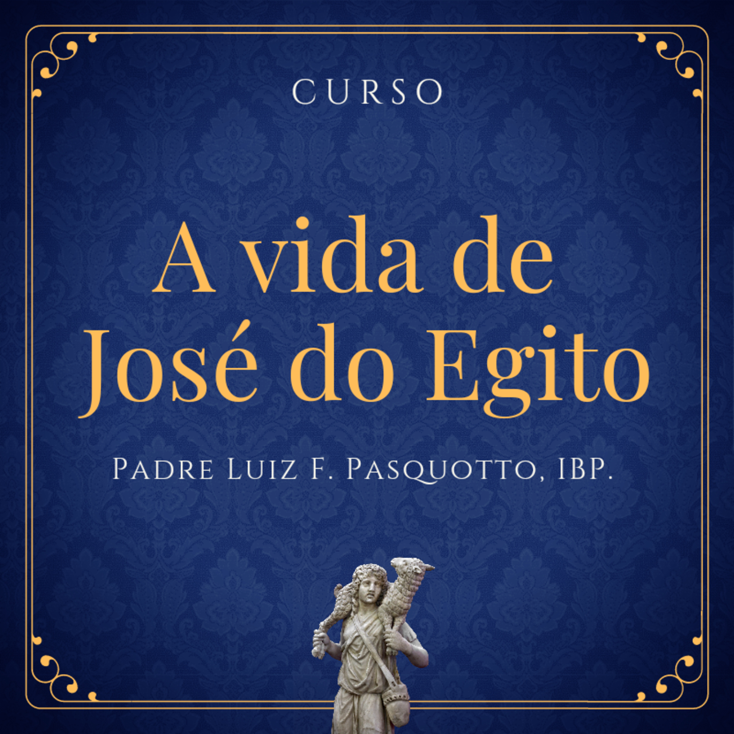 Vida de José do Egito ep. 2