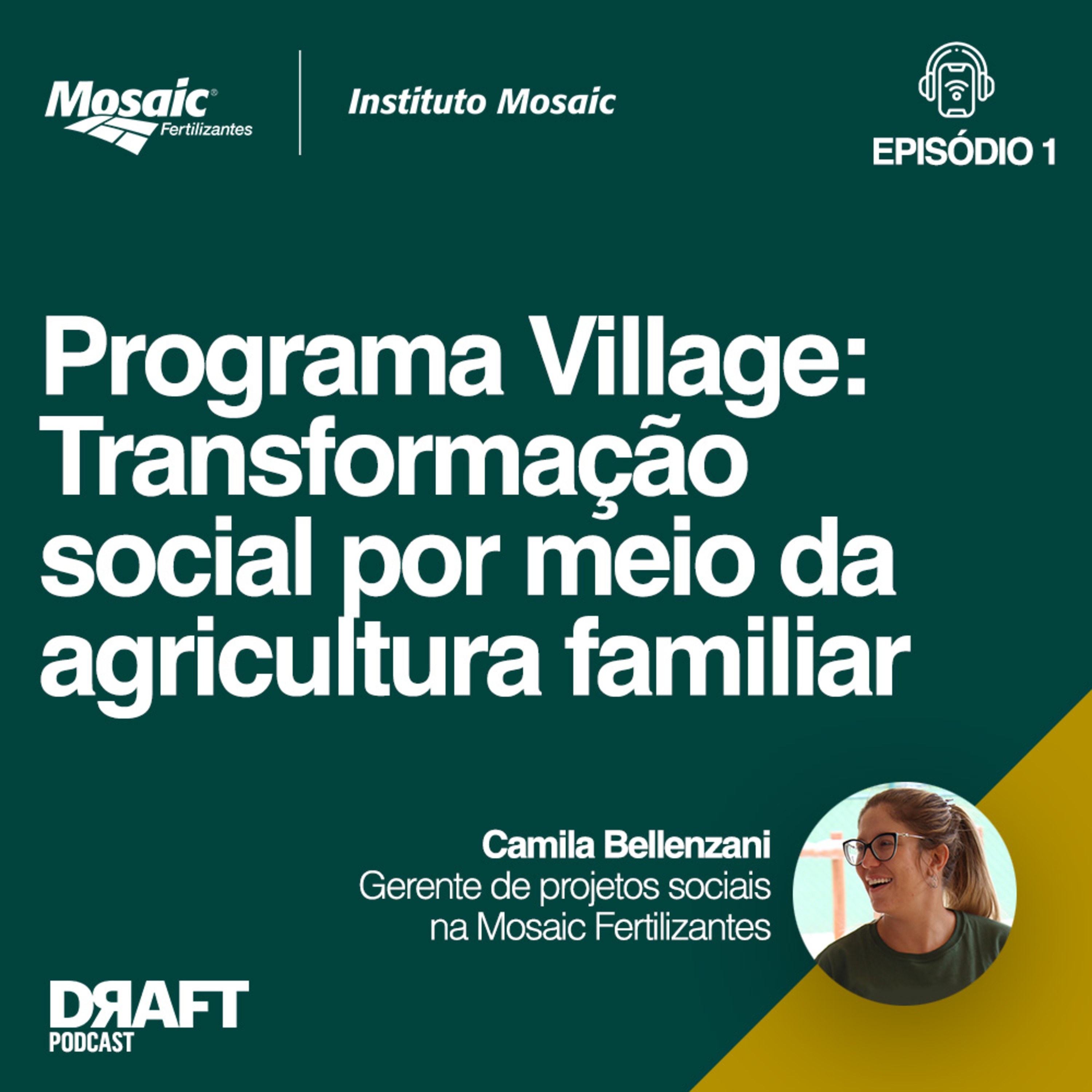 Draft e Mosaic apresentam: Transformação social por meio da agricultura familiar 