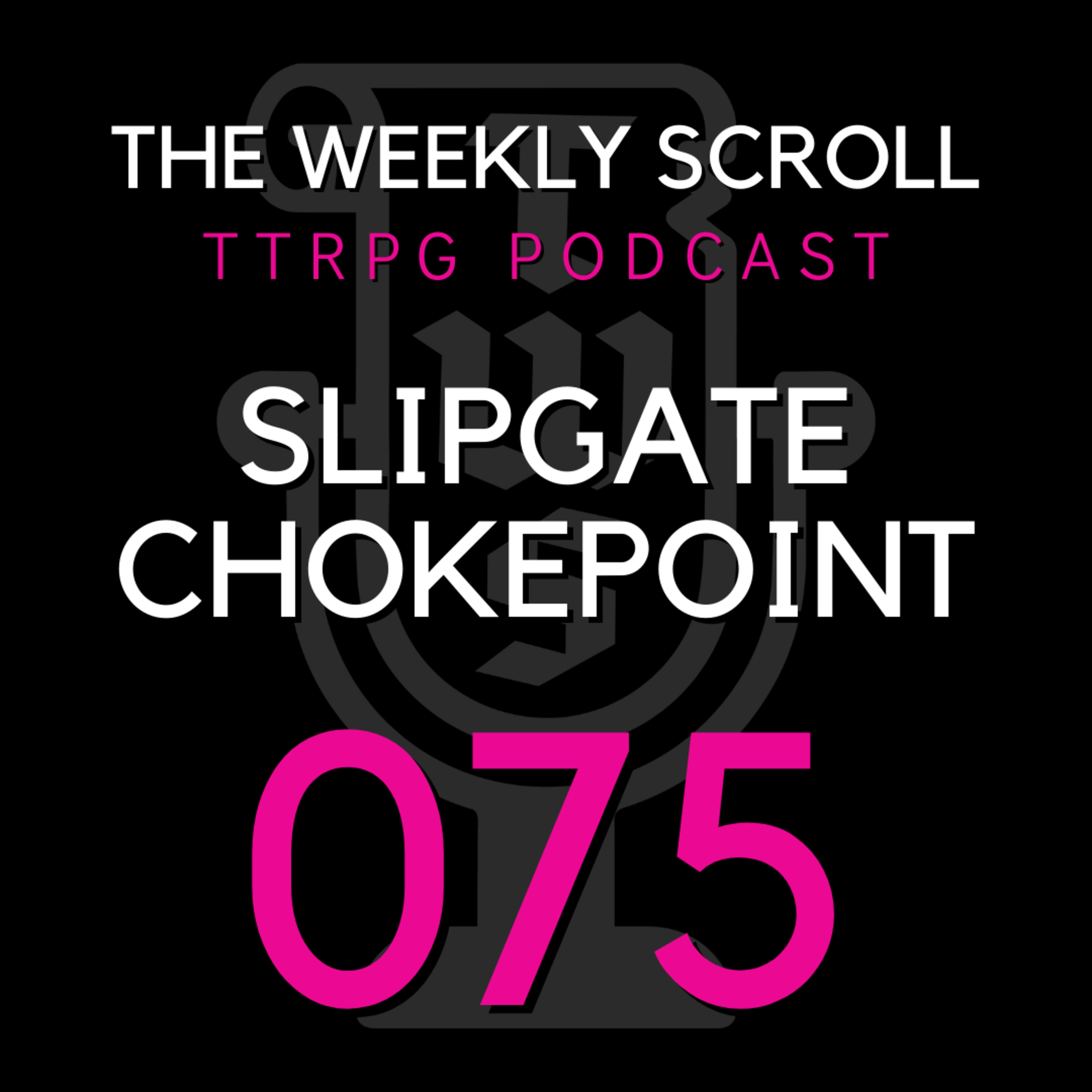 The Weekly Scroll Tabletop Podcast