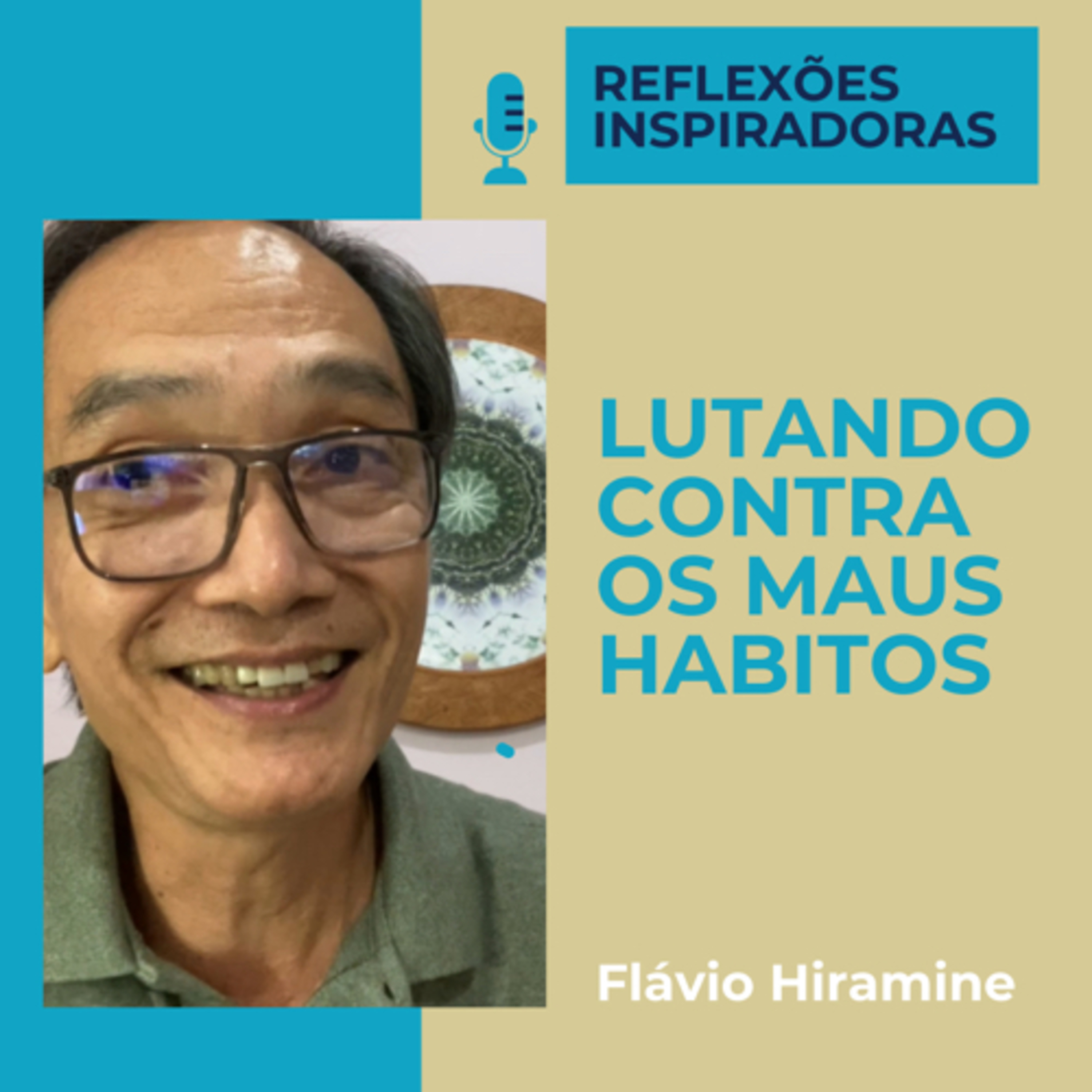 Flávio Hiramine - Reflexões inspiradoras