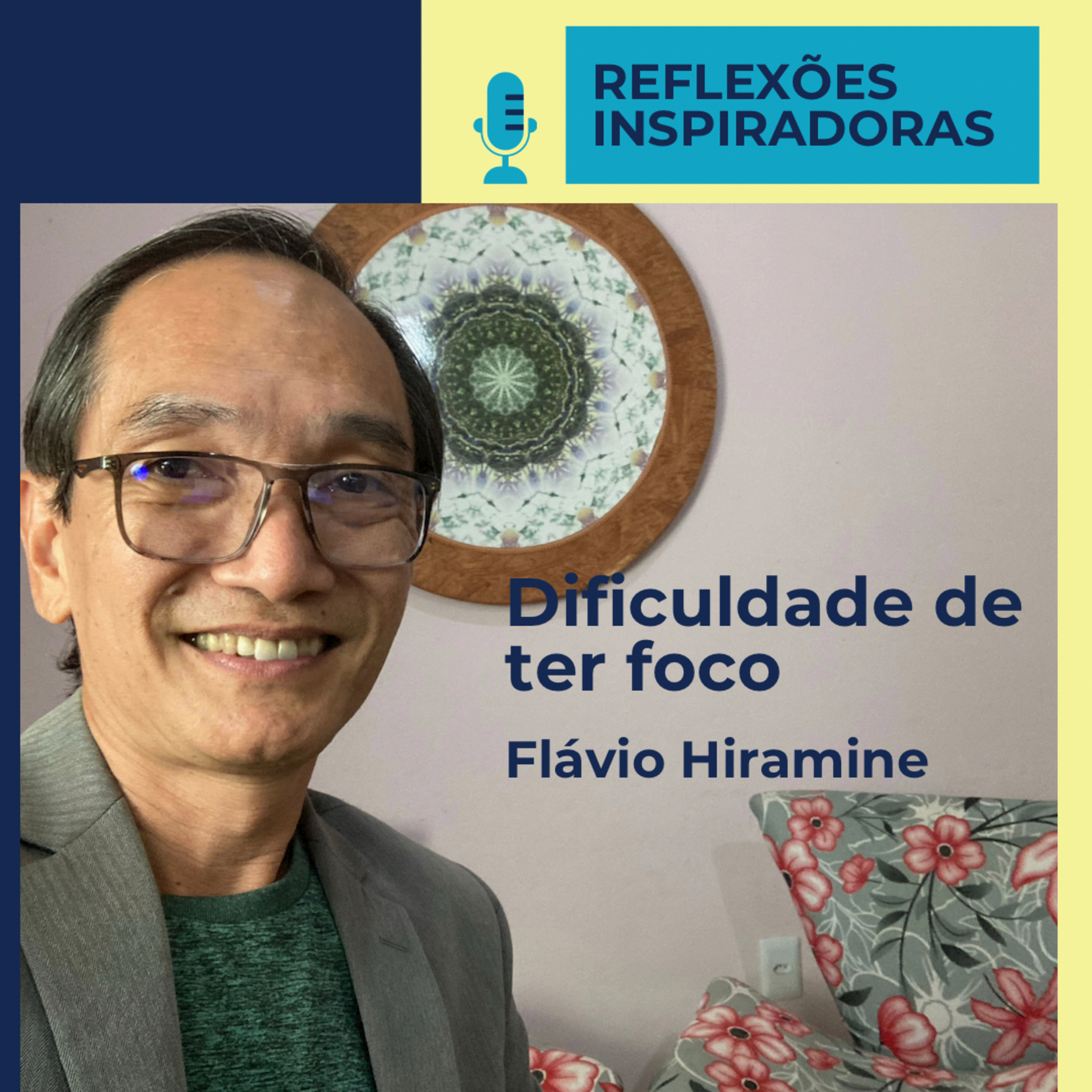 Flávio Hiramine - Reflexões inspiradoras