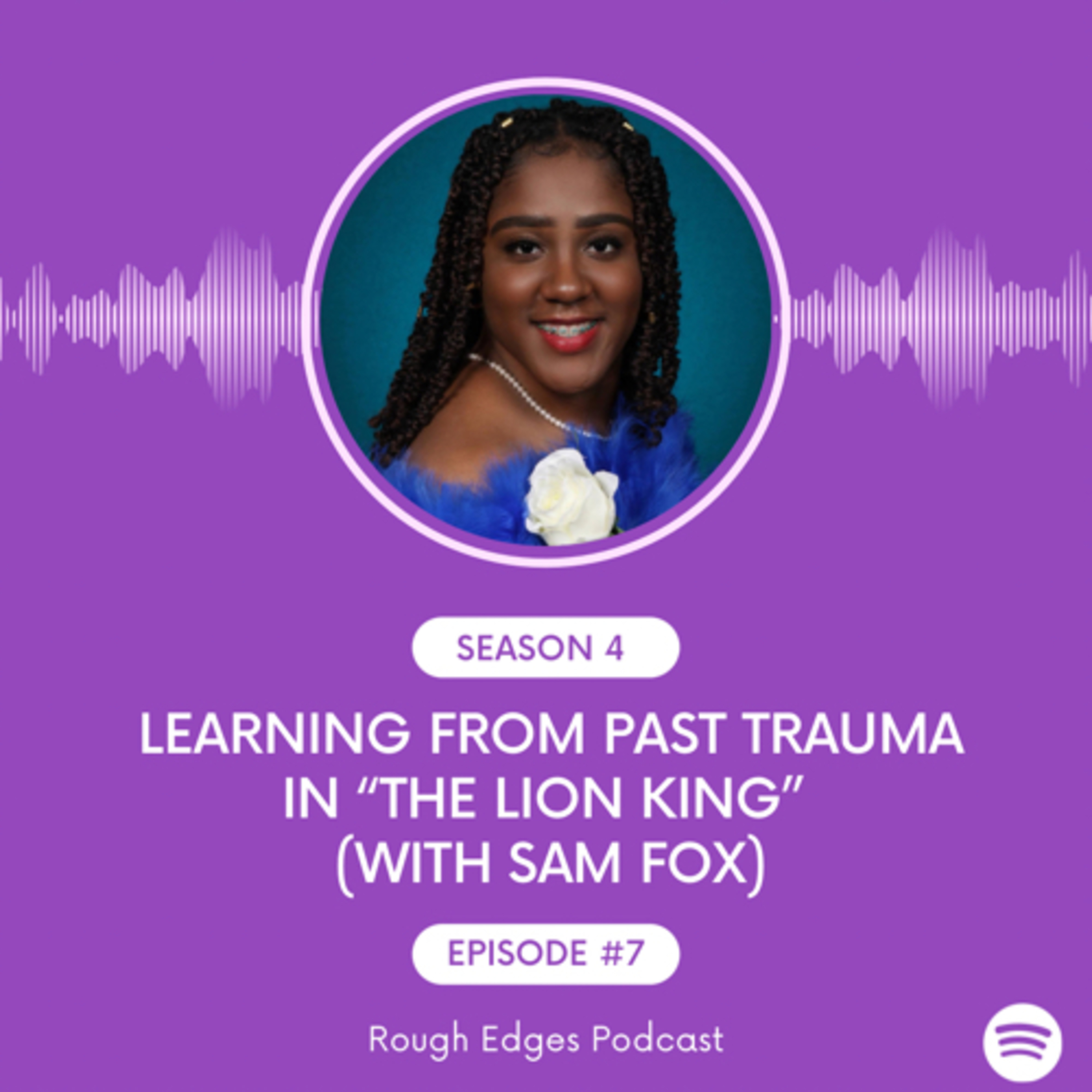 Learning from Past Trauma in “The Lion King” (feat. Sam Fox)  episode artwork