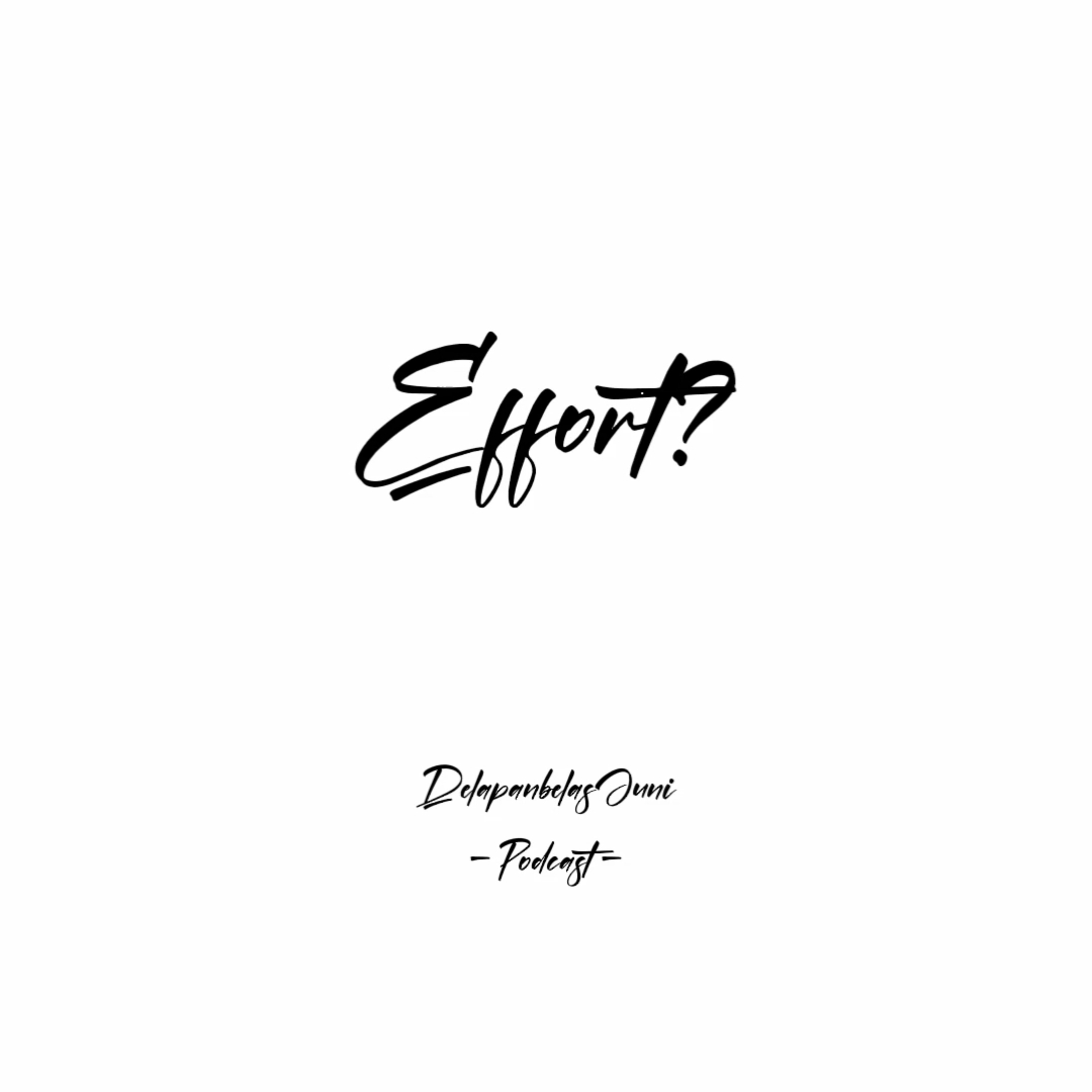 Effort? episode artwork