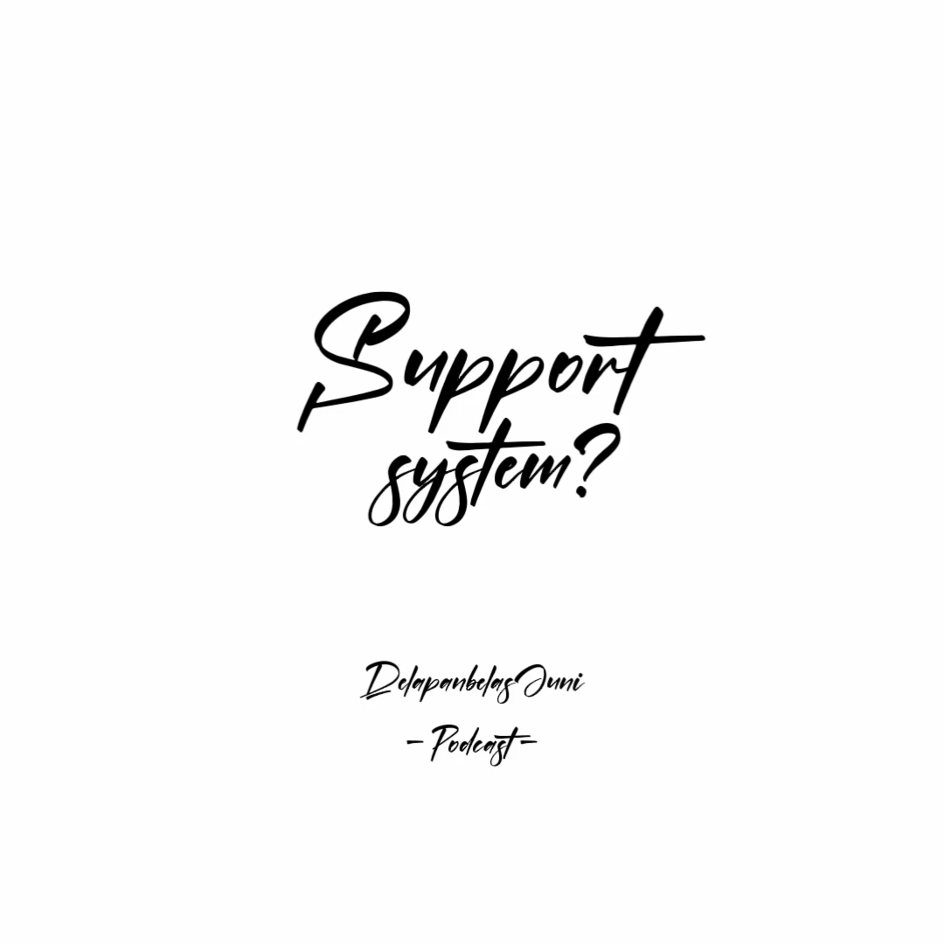 Support system? episode artwork