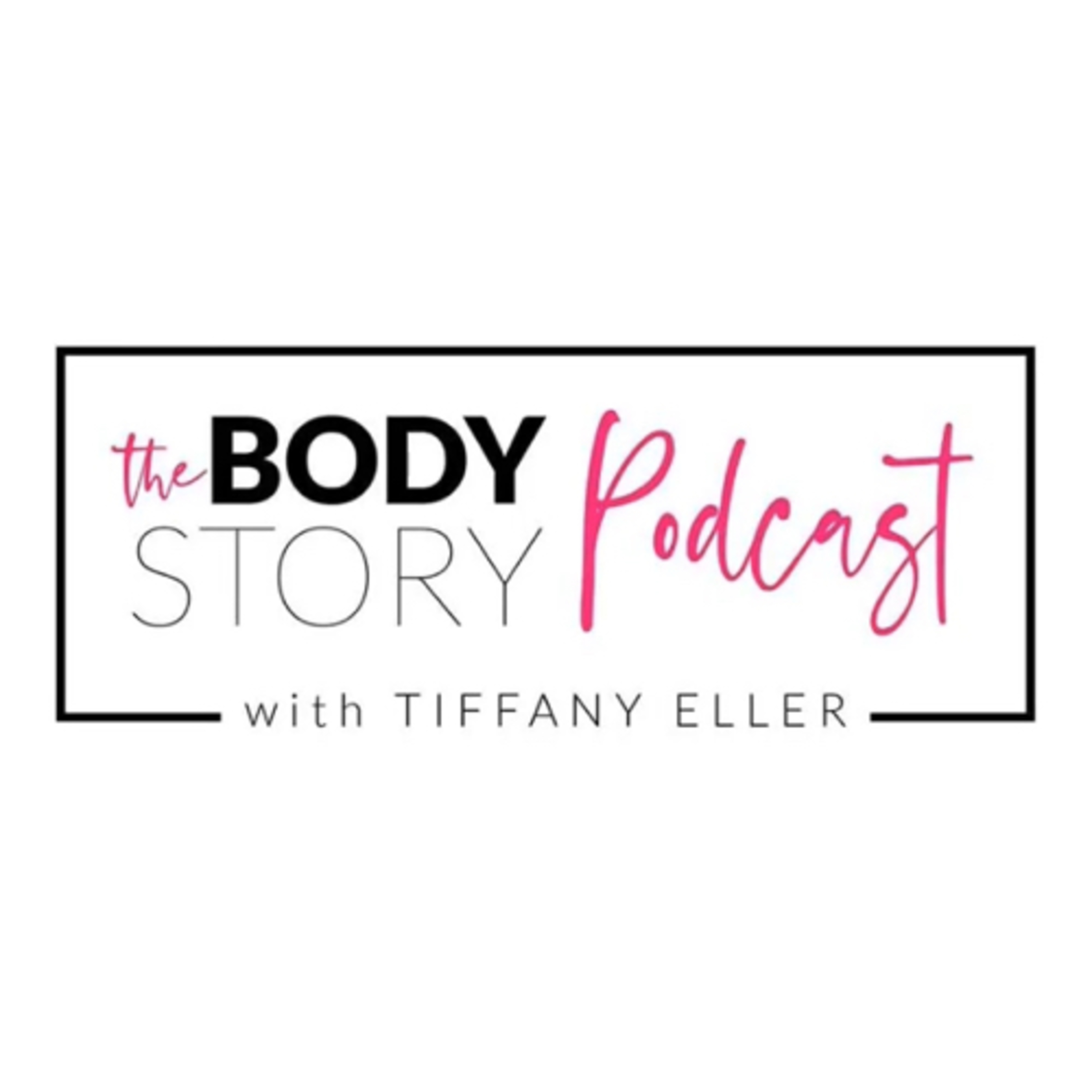 The Body Story Podcast