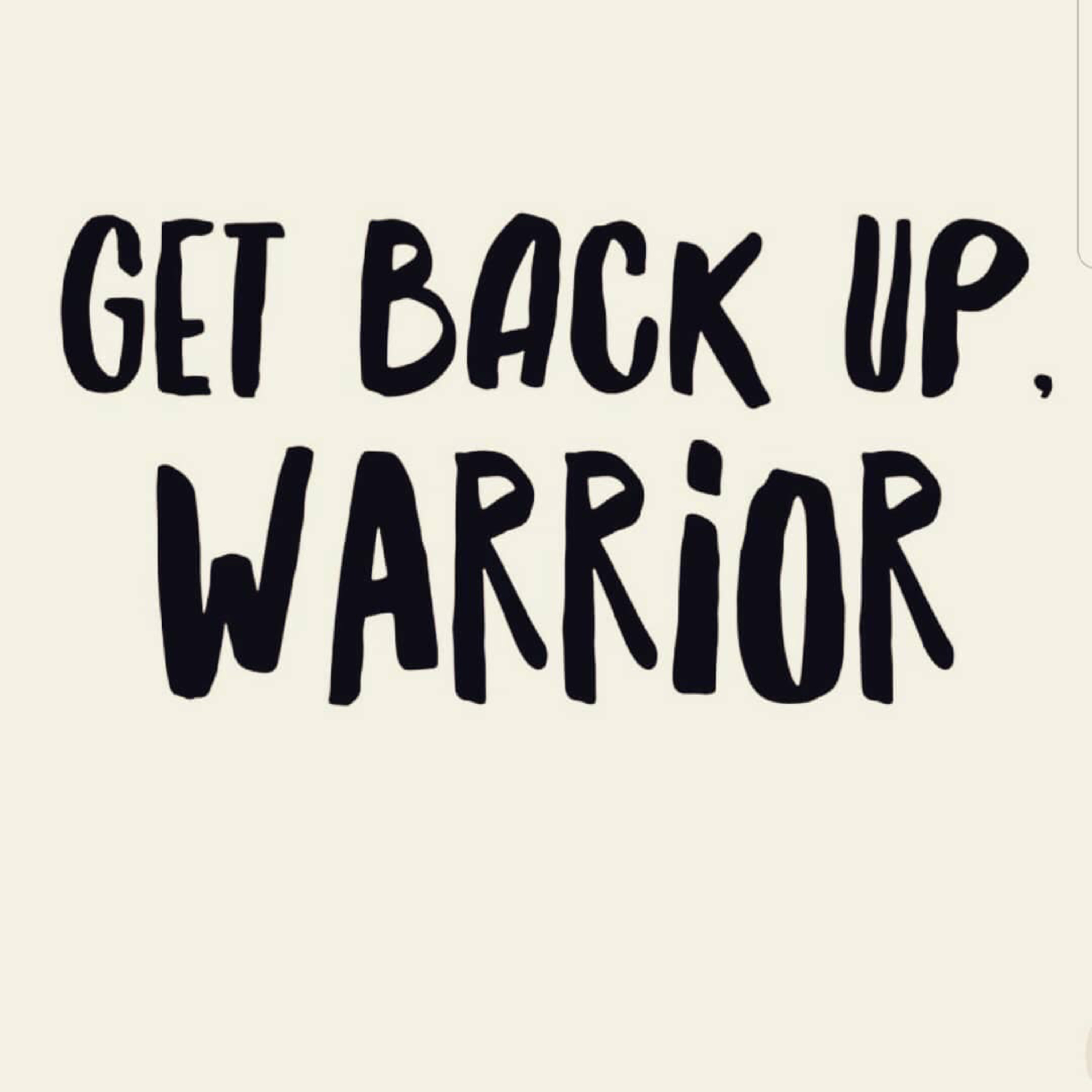 Get back up, Warrior. episode artwork