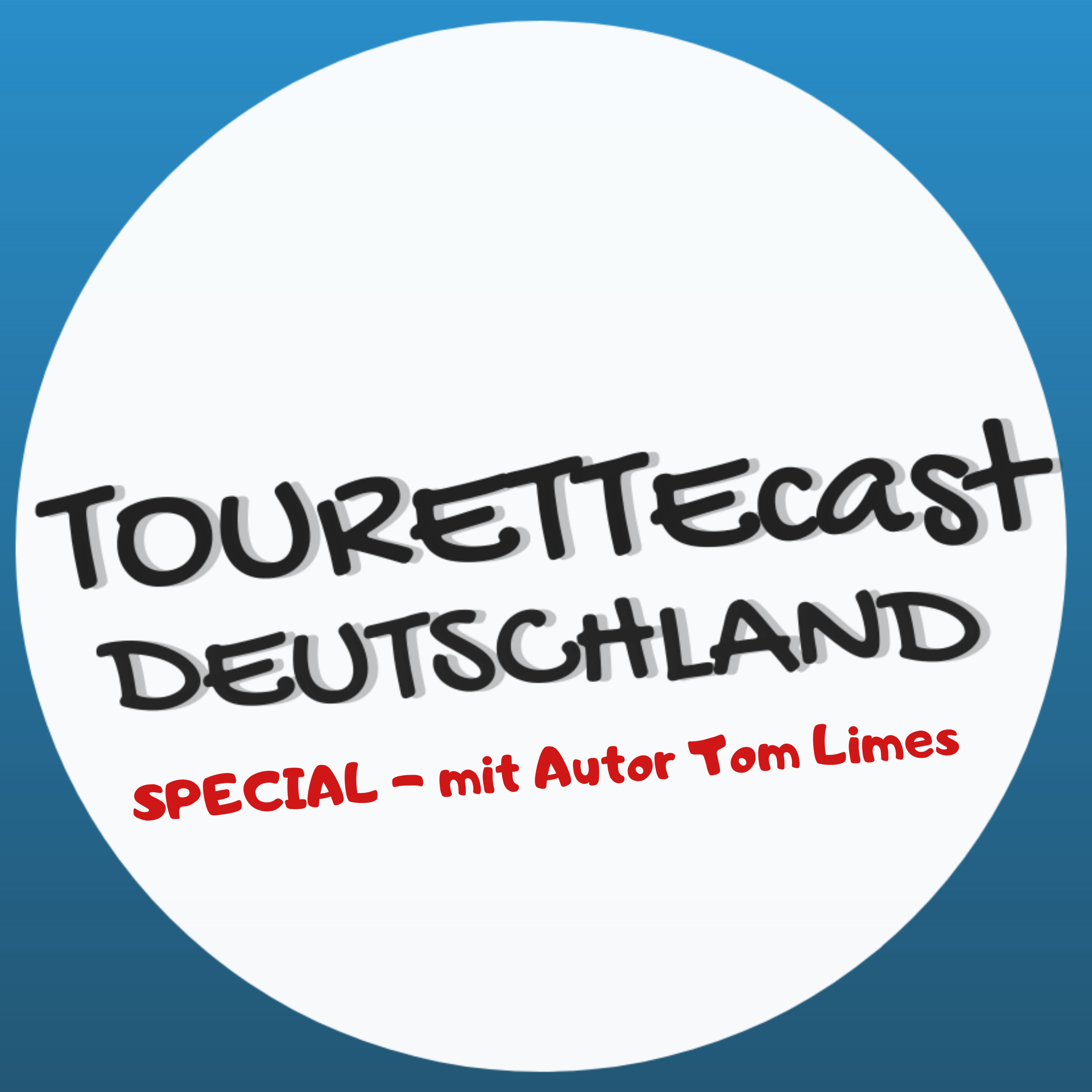 TouretteCast Folge 4: Voll verkackt ist halb gewonnen mit Autor Tom Limes episode artwork