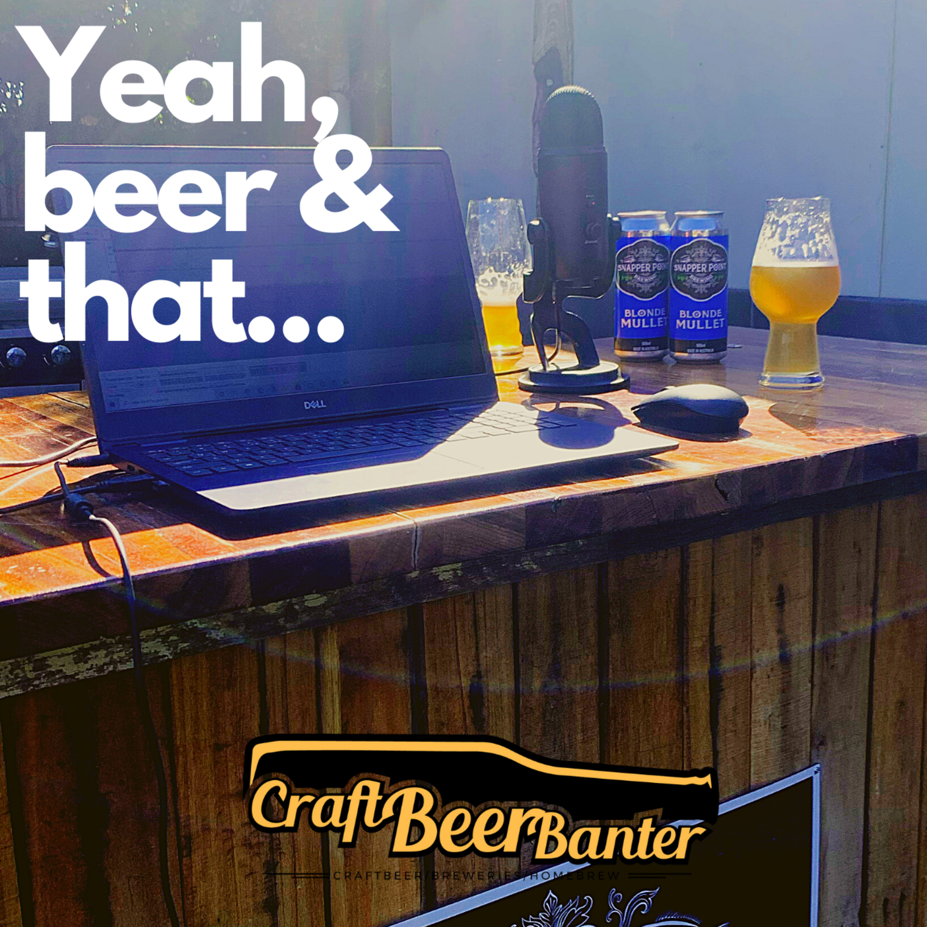 Yeah, Beer and That...