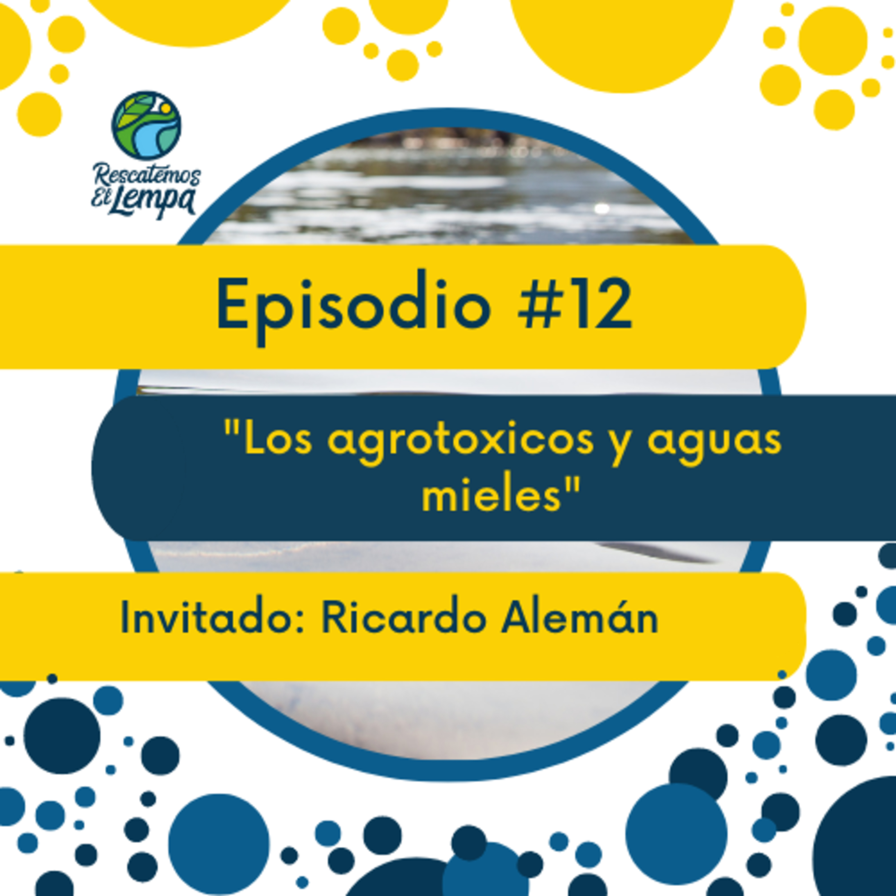 Rescatemos el Río Lempa