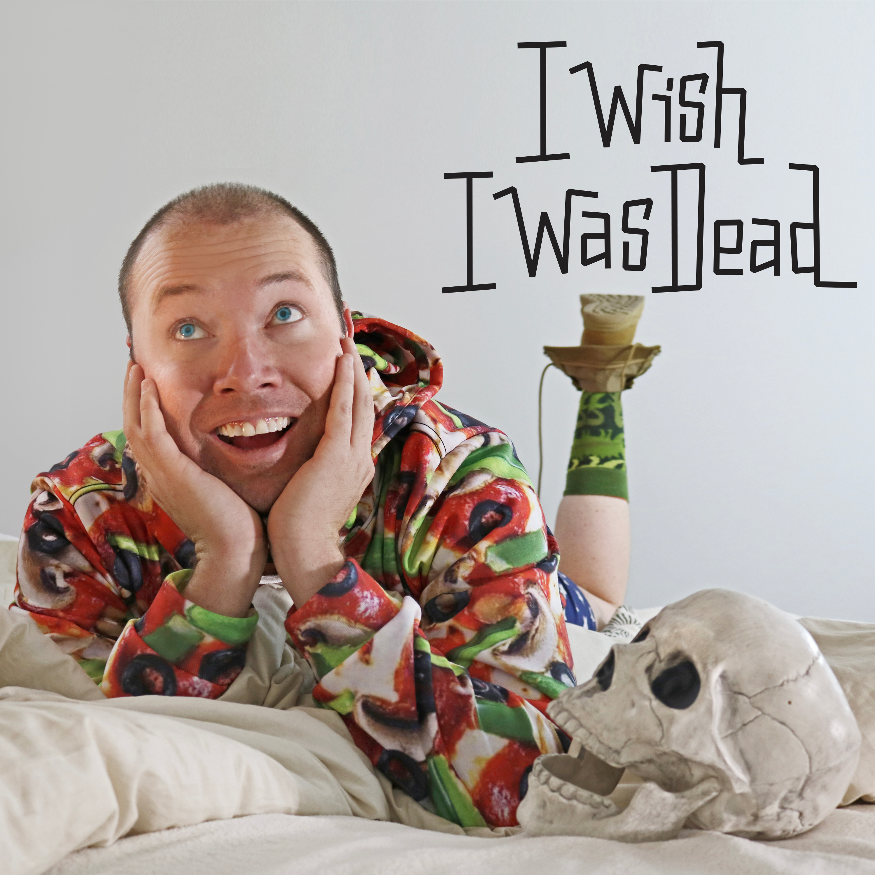 I Wish I Was Dead (figuratively) the Podcast