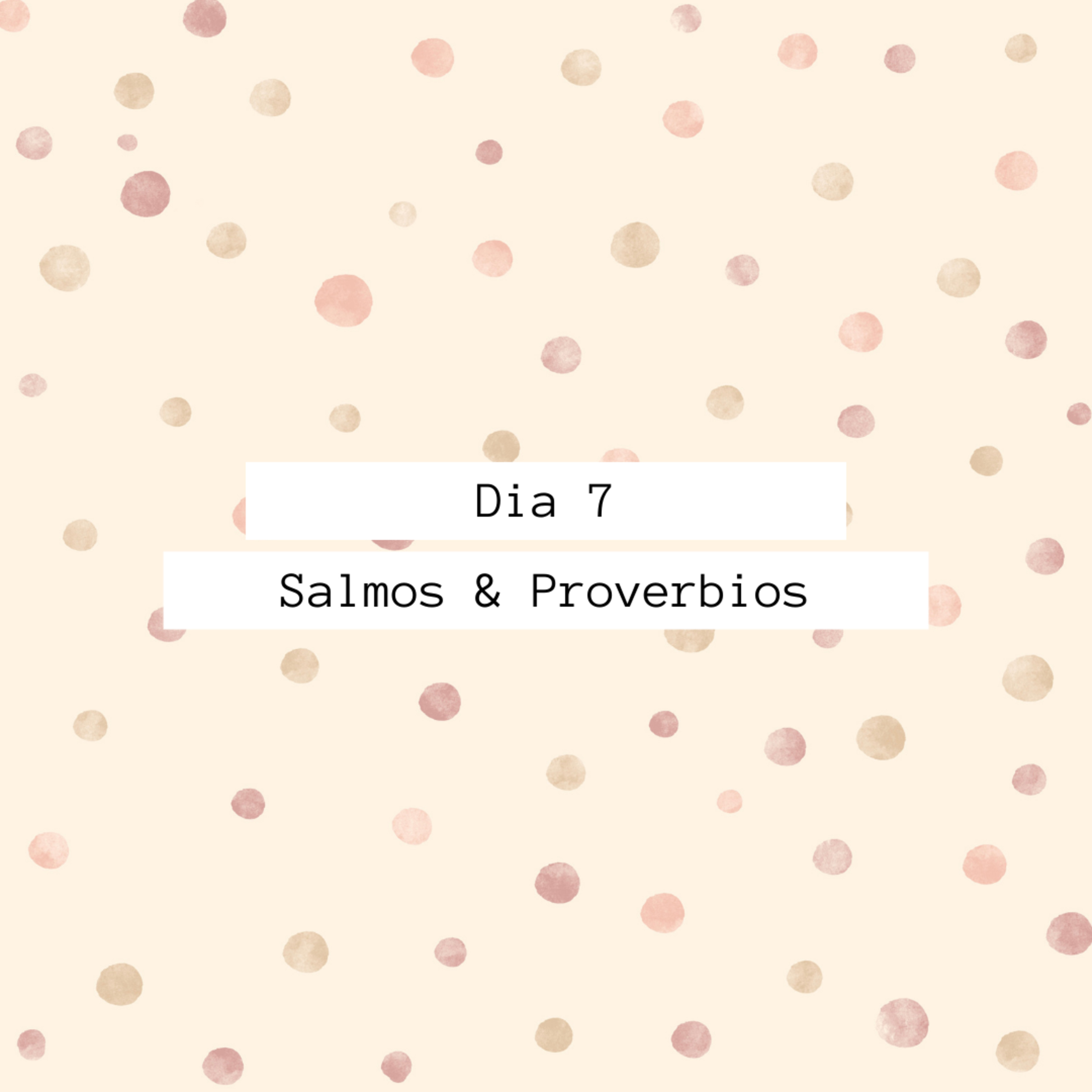 Día 7 - Salmos y Proverbios en un mes episode artwork