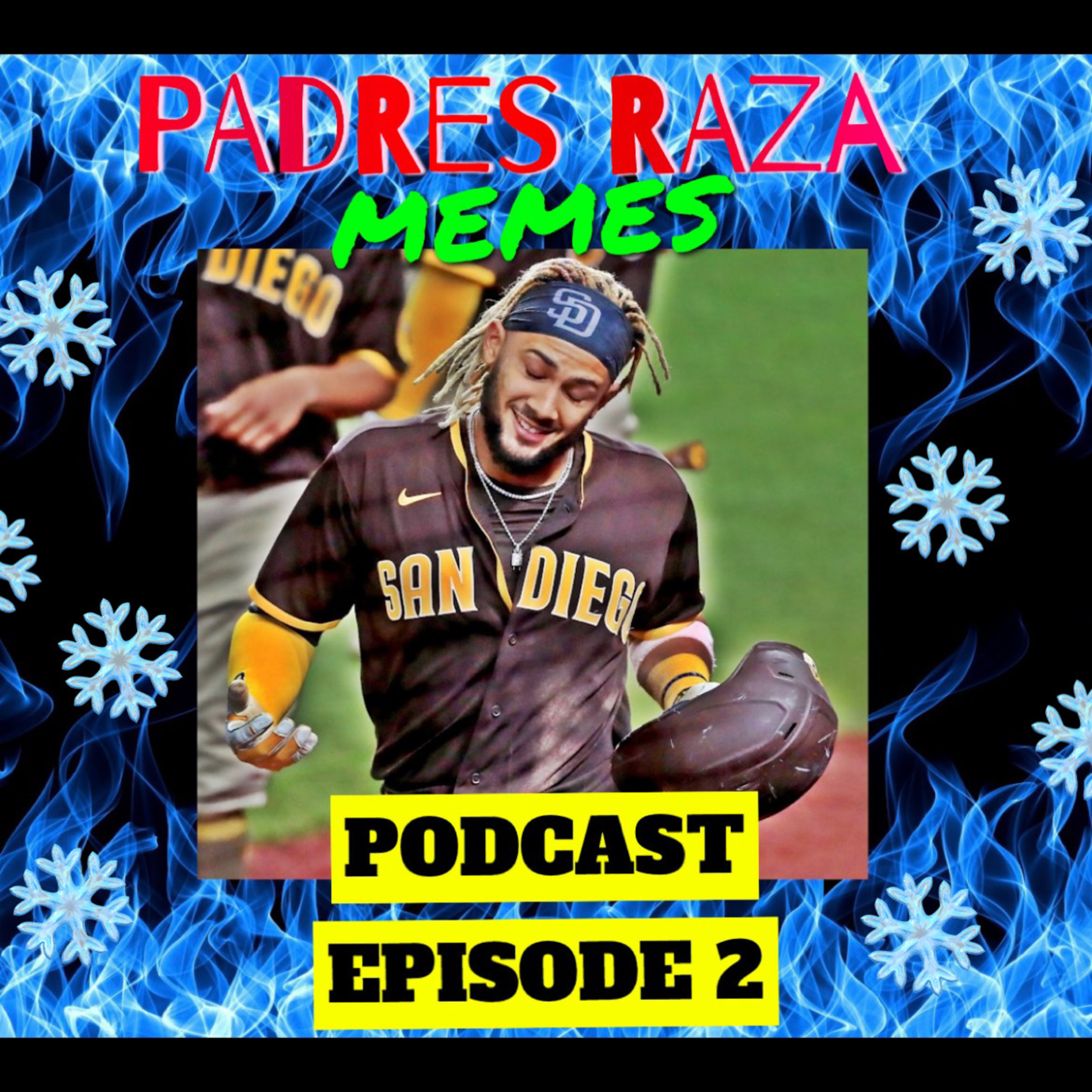 PADRES RAZA MEMES PODCAST EPISODE 2