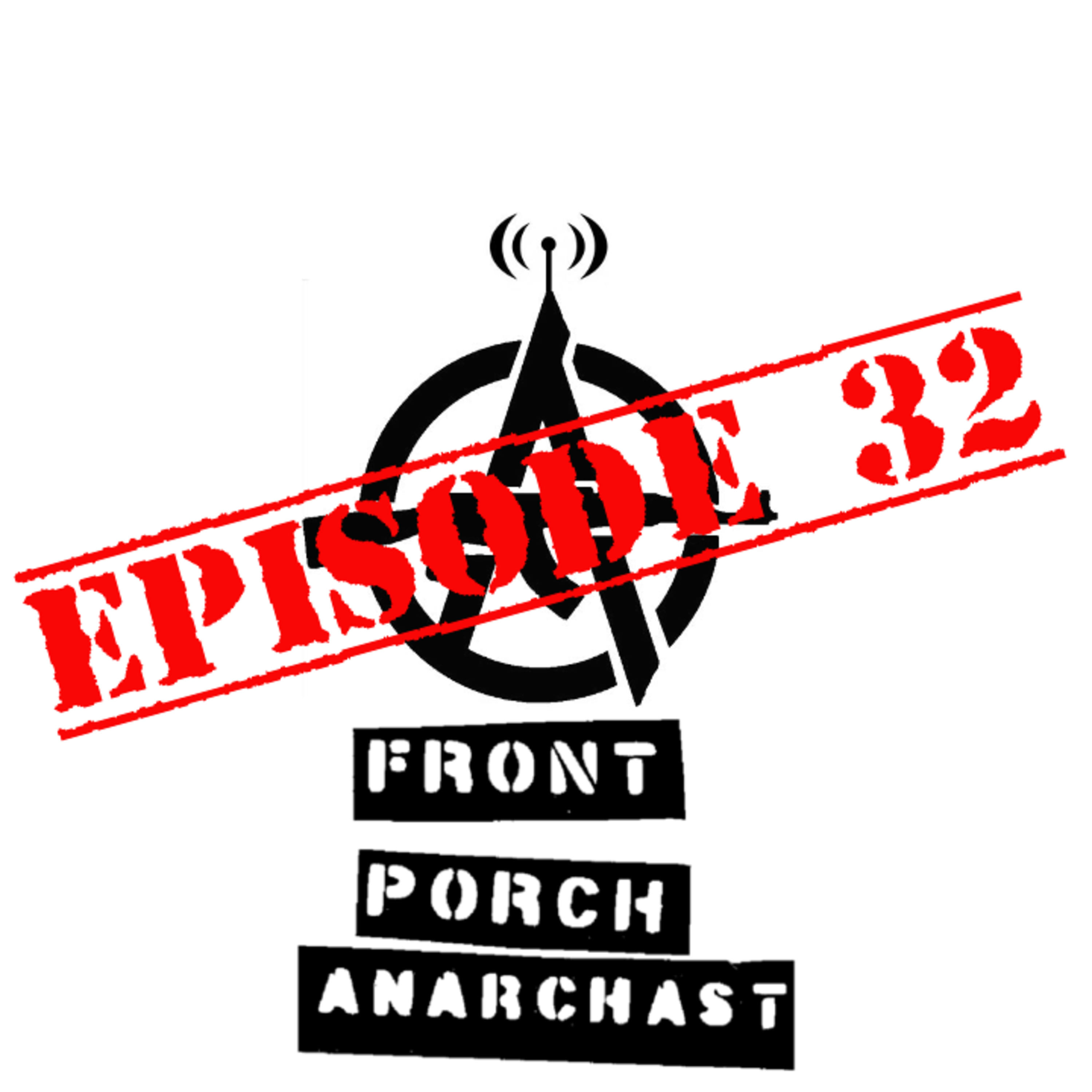 Thanksgiving - Walmart - Hong Kong - Police - Business Licenses - Front Porch Anarchast - EP 32 - 11282019