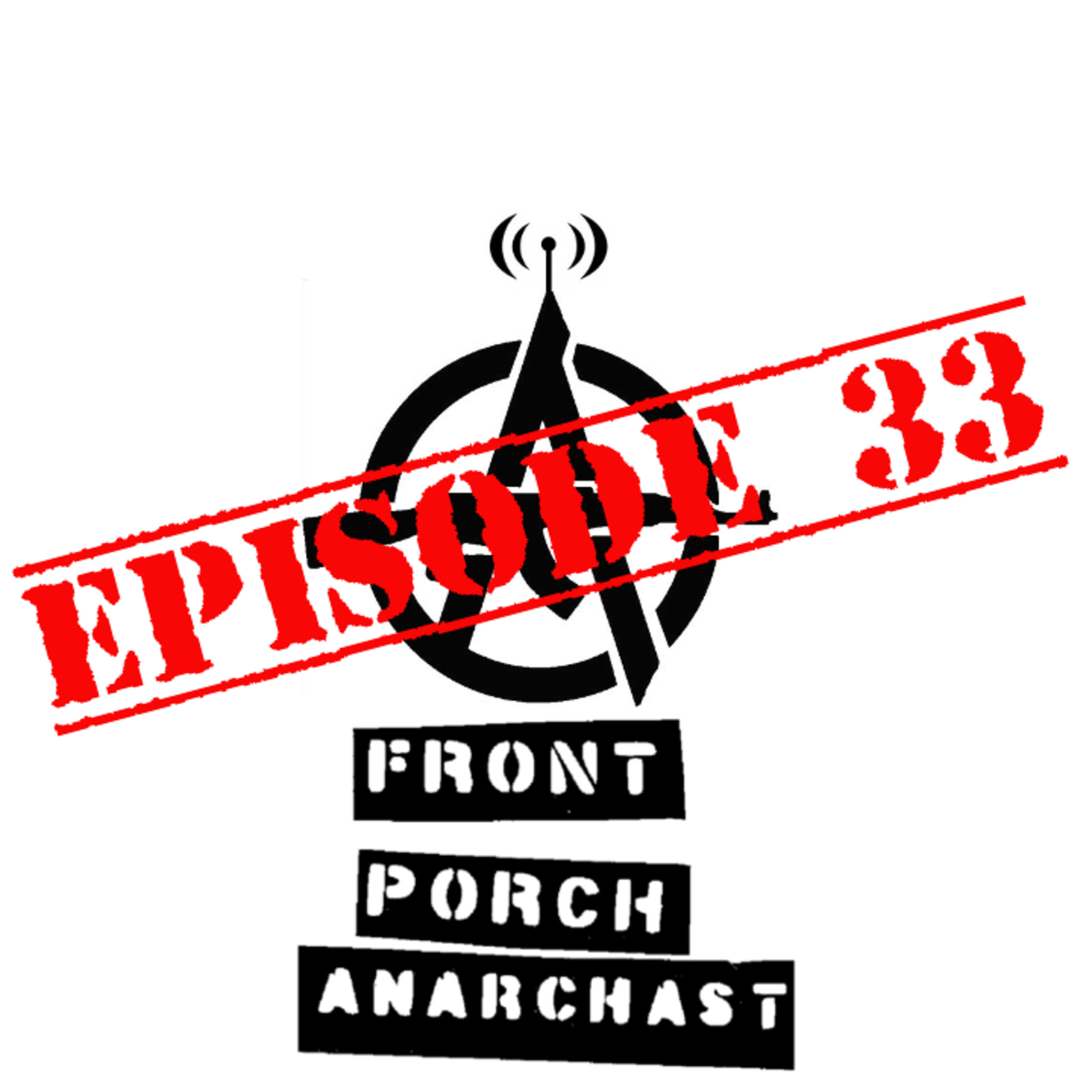 12252019 Talking Guns and Coffee - Front Porch Anarchast EP 33