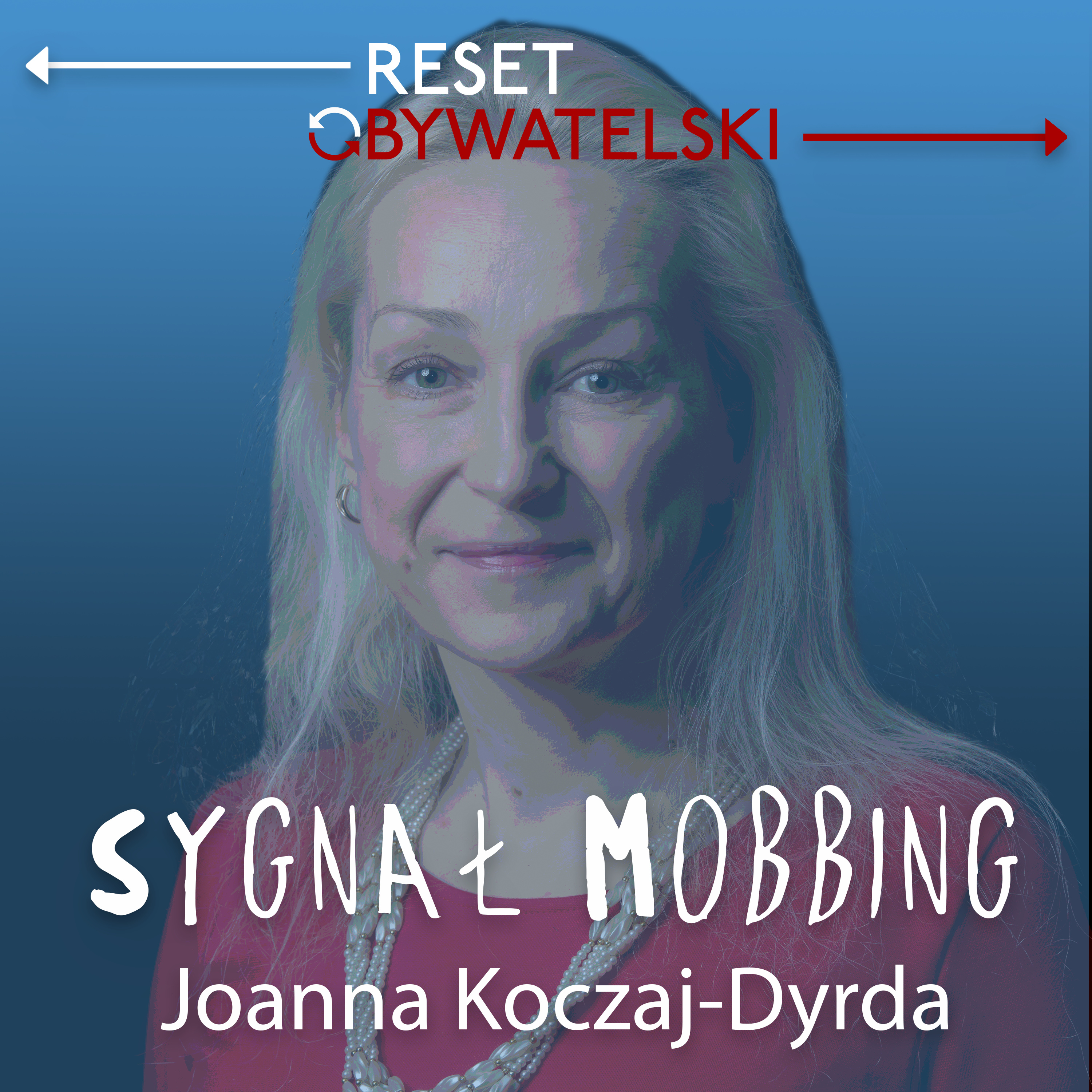 Sygnał: Mobbing! - Paweł Cisowski - Joanna Koczaj - Dyrda odc. 15
