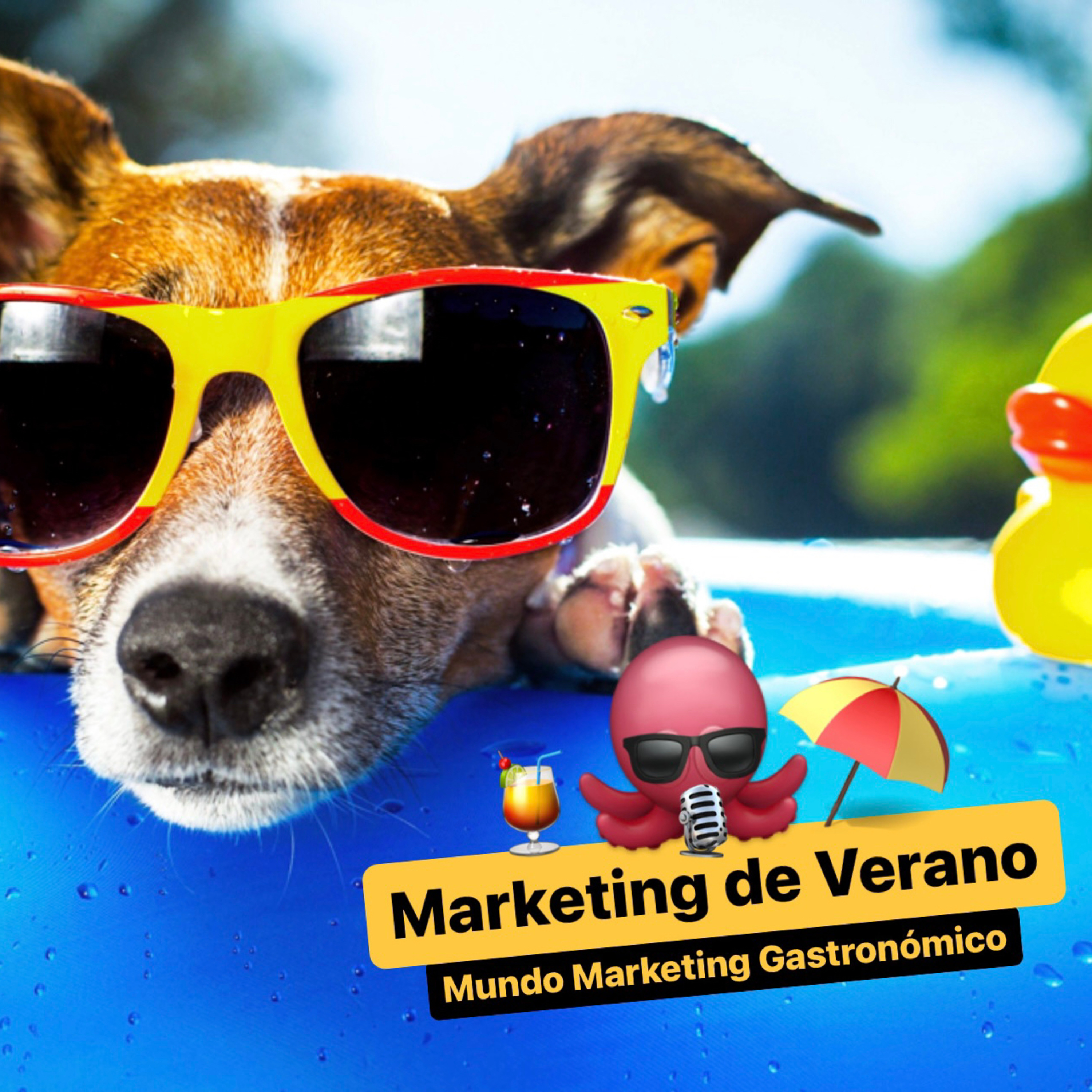 #205 Marketing de Verano - 3 formas de crear un VIRAL para el verano y otras temporadas en las redes sociales para tu profesión o negocio gastronómico  episode artwork
