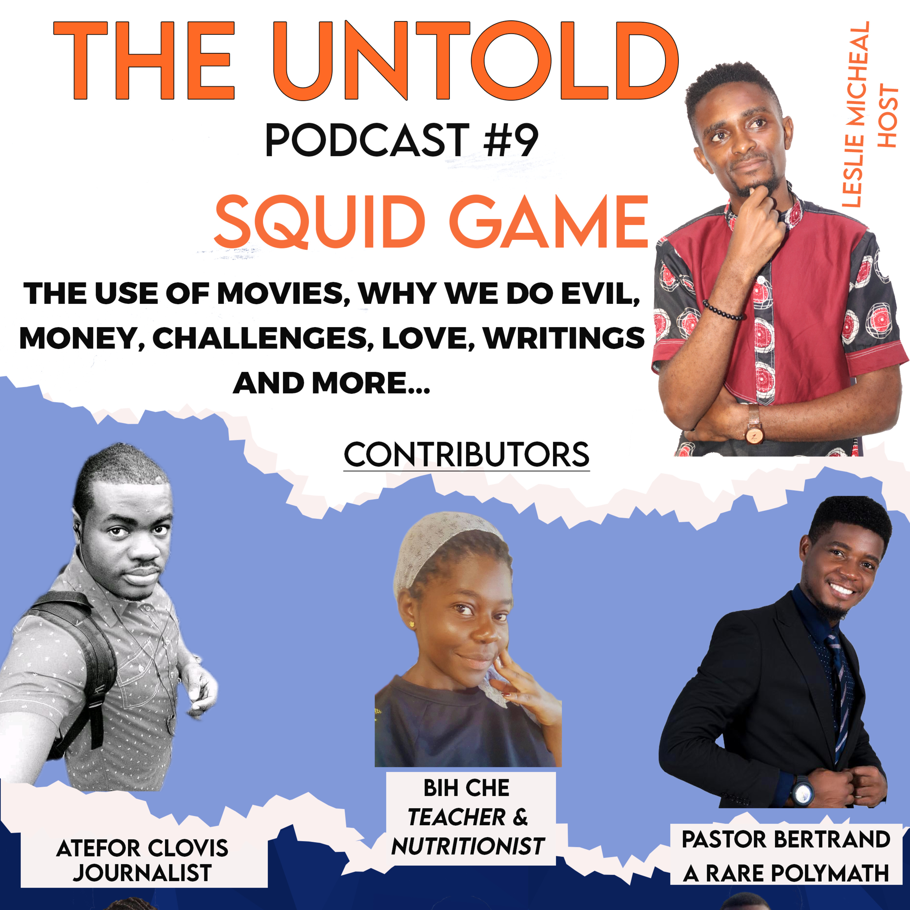 The Untold with Leslie Micheal