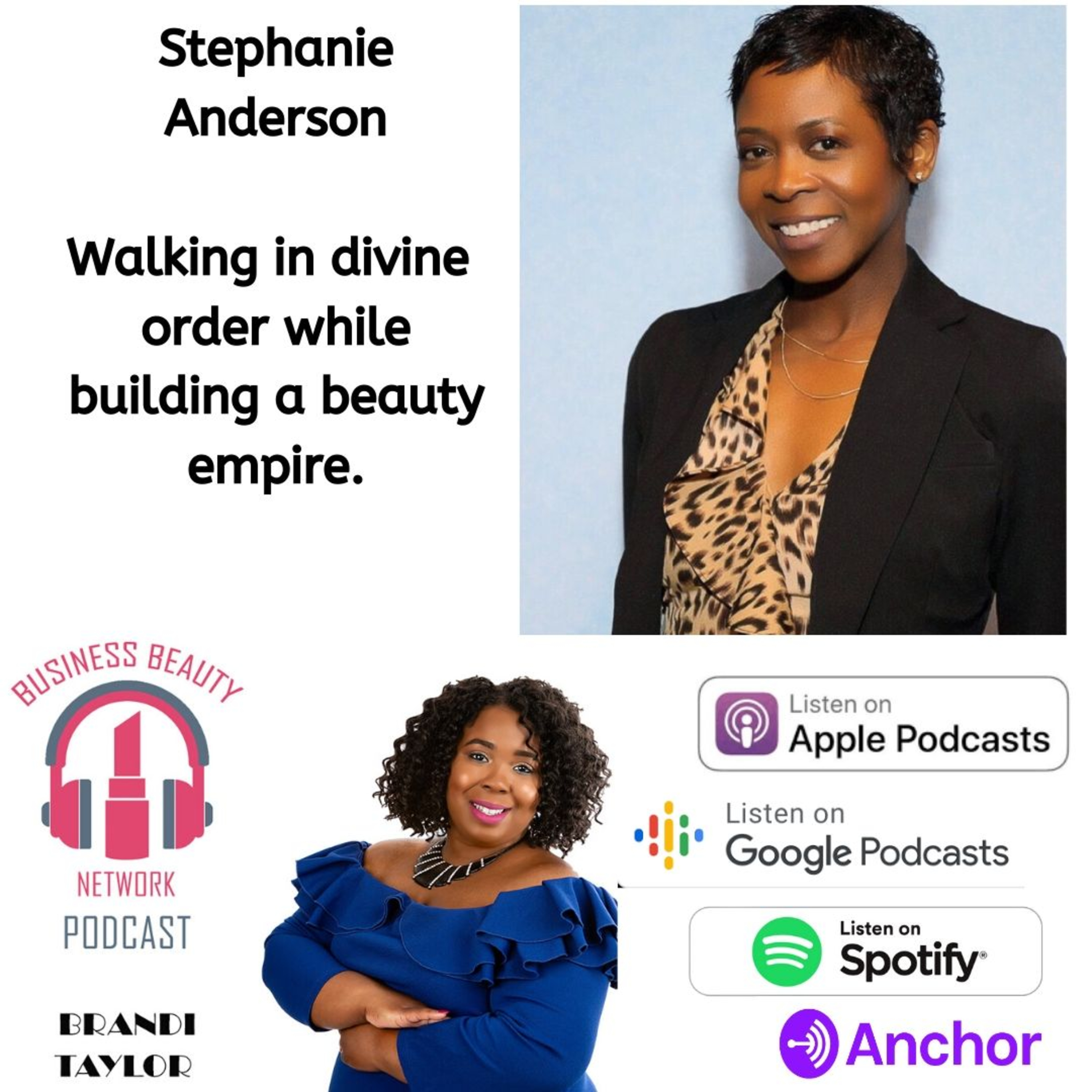 Stephanie Anderson: Walking in divine order while building a beauty empire episode artwork