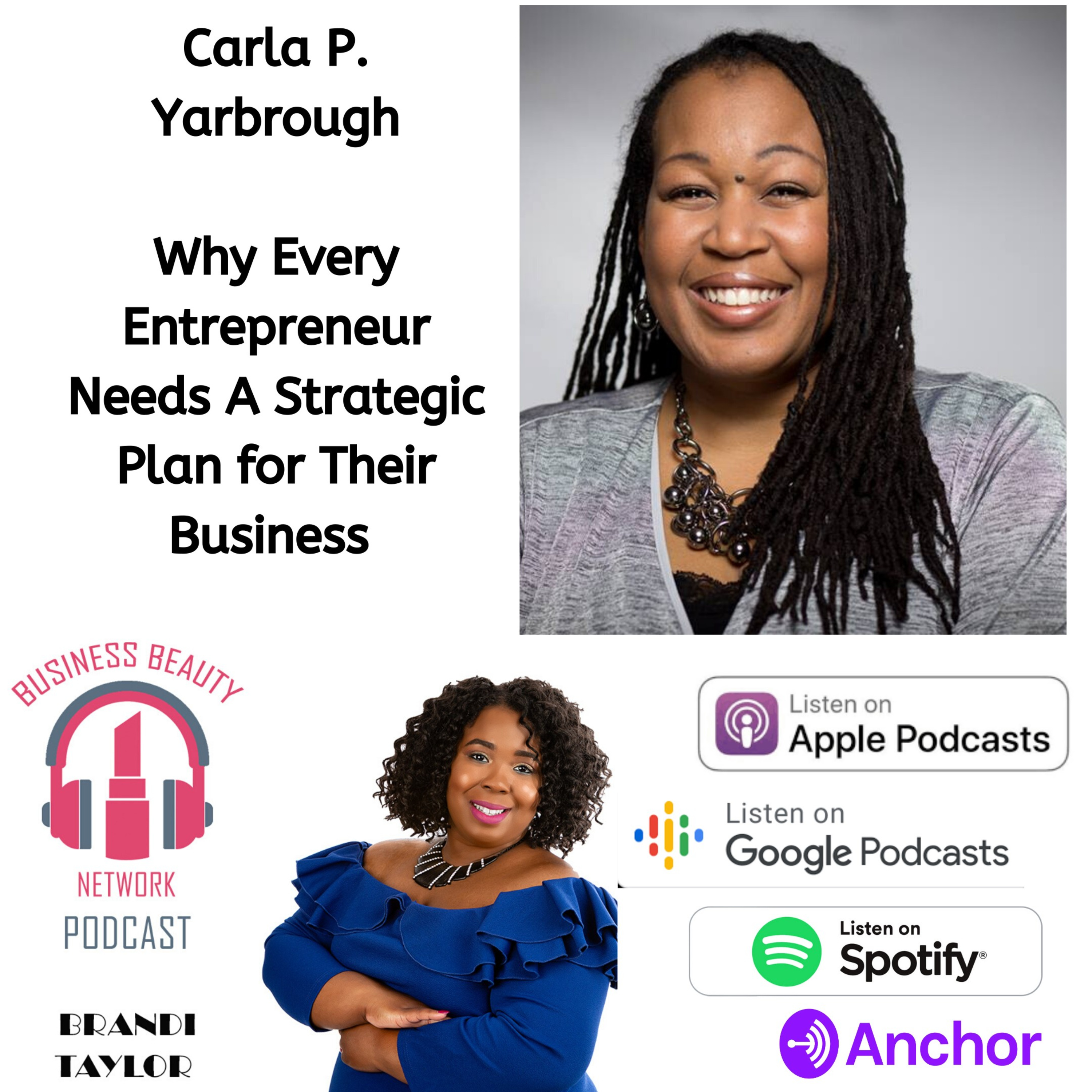Carla P. Yarbrough: Why Every Entrepreneur Needs a Strategic Plan for Their Business