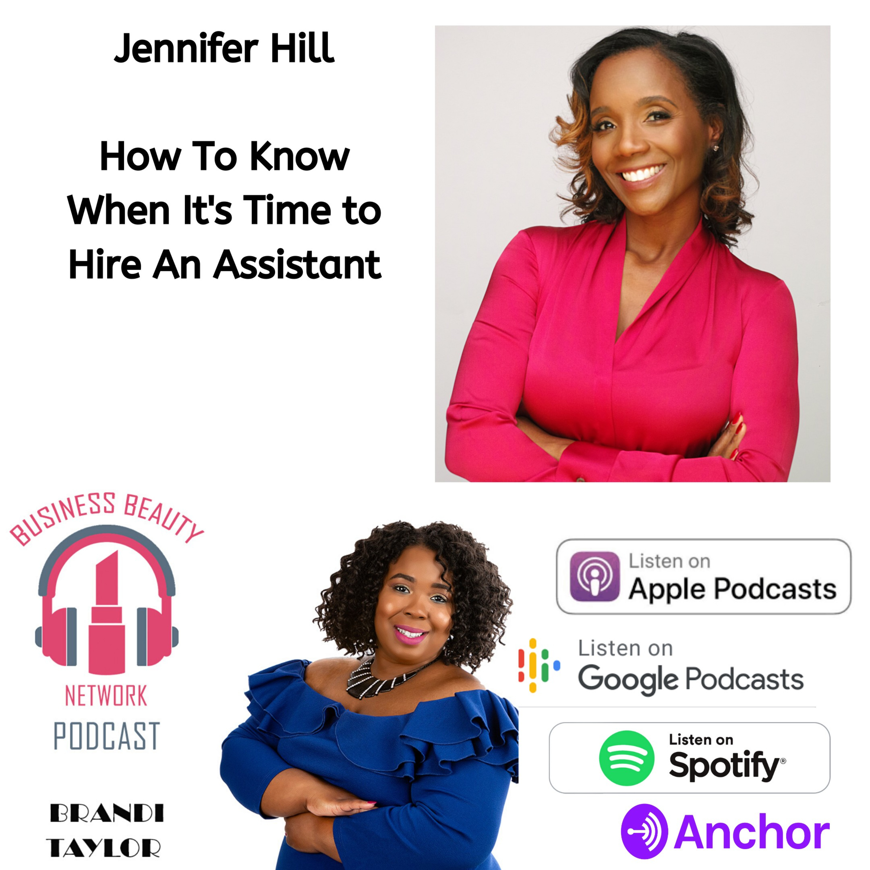 Jennifer Hill: How to Know When It's Time to Hire An Assistant episode artwork