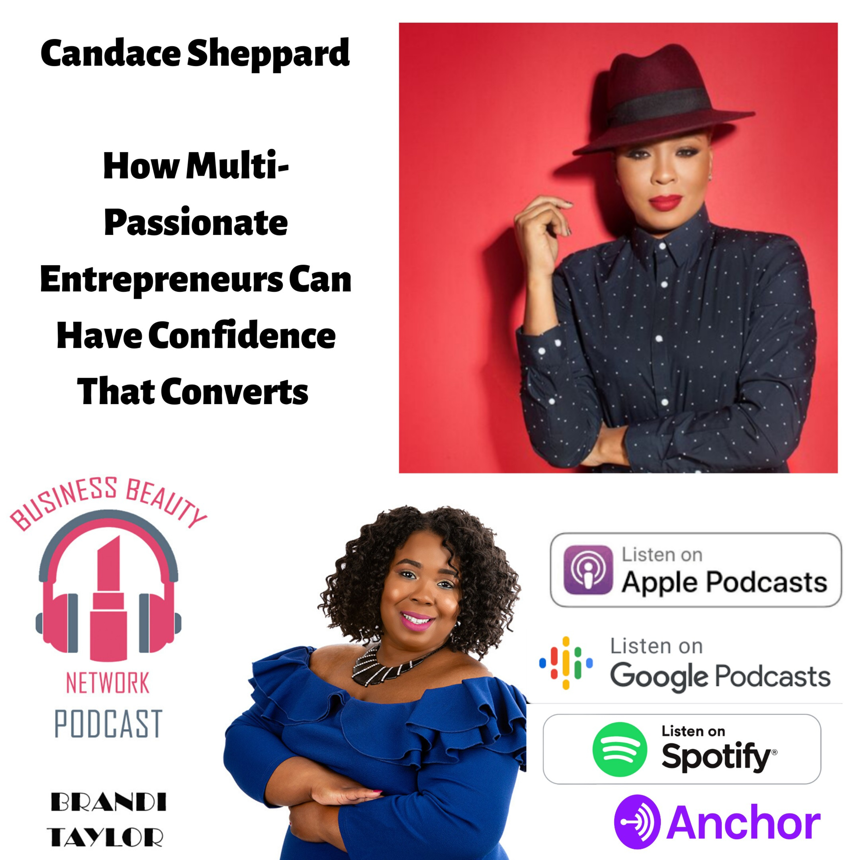 Candace Sheppard: How Multi-Passionate Entrepreneurs Can Have Confidence That Converts  episode artwork